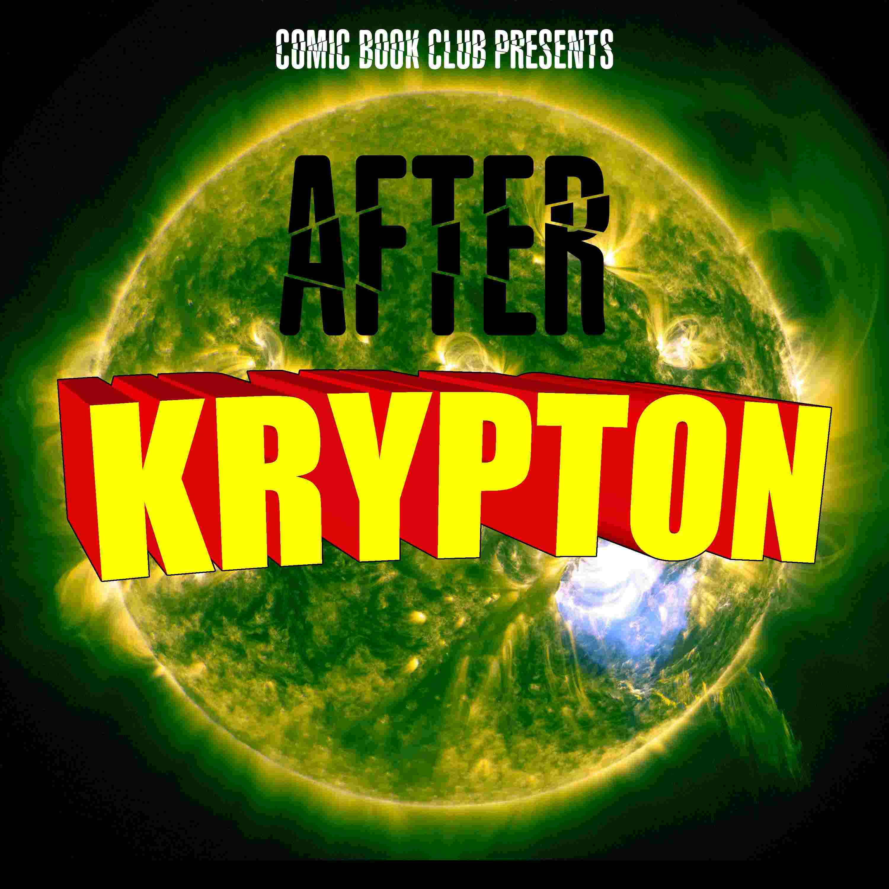 http://comicbookclublive.com/wp-content/uploads/powerpress/after-krypton-3000x3000-271.jpg