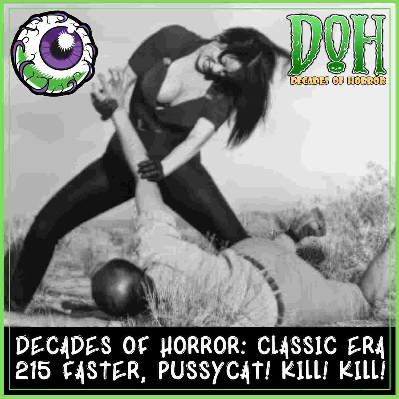 http://decadesofhorror.com/wp-content/uploads/2025/11/1400x1400-FasterPussycatKillKill7.jpg