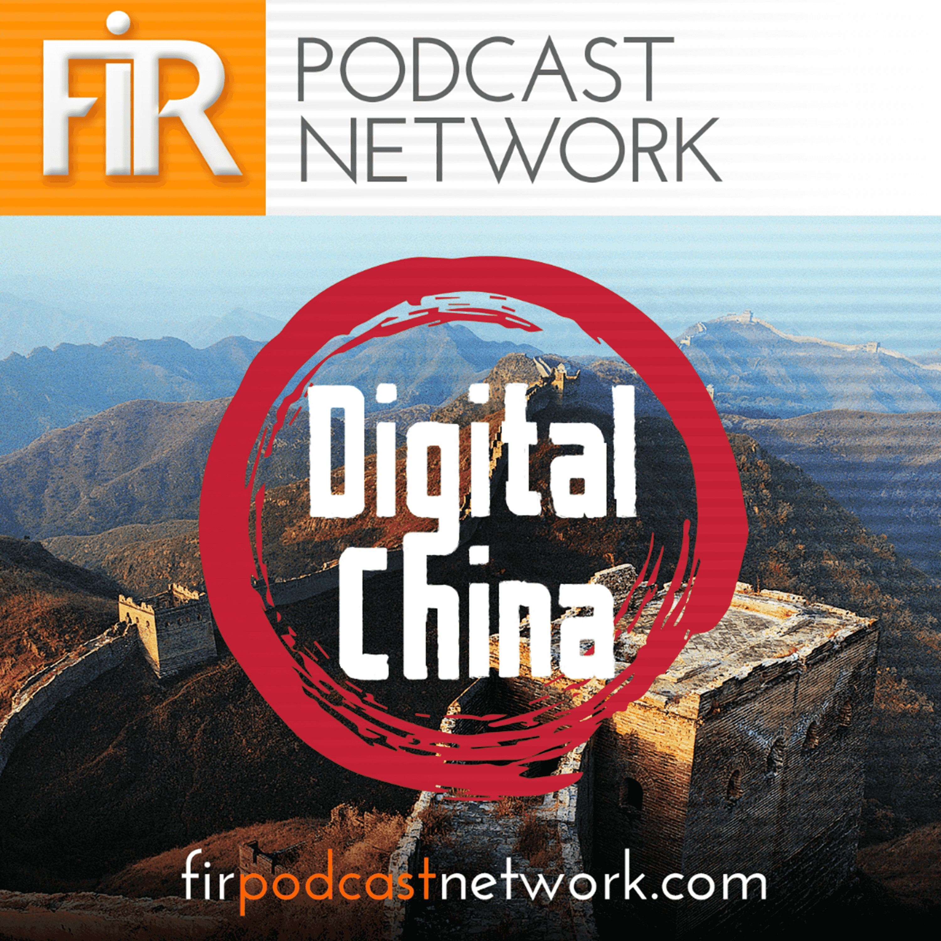 http://firpodcastnetwork.com/wp-content/uploads/powerpress/Digital-China-3000x3000.png