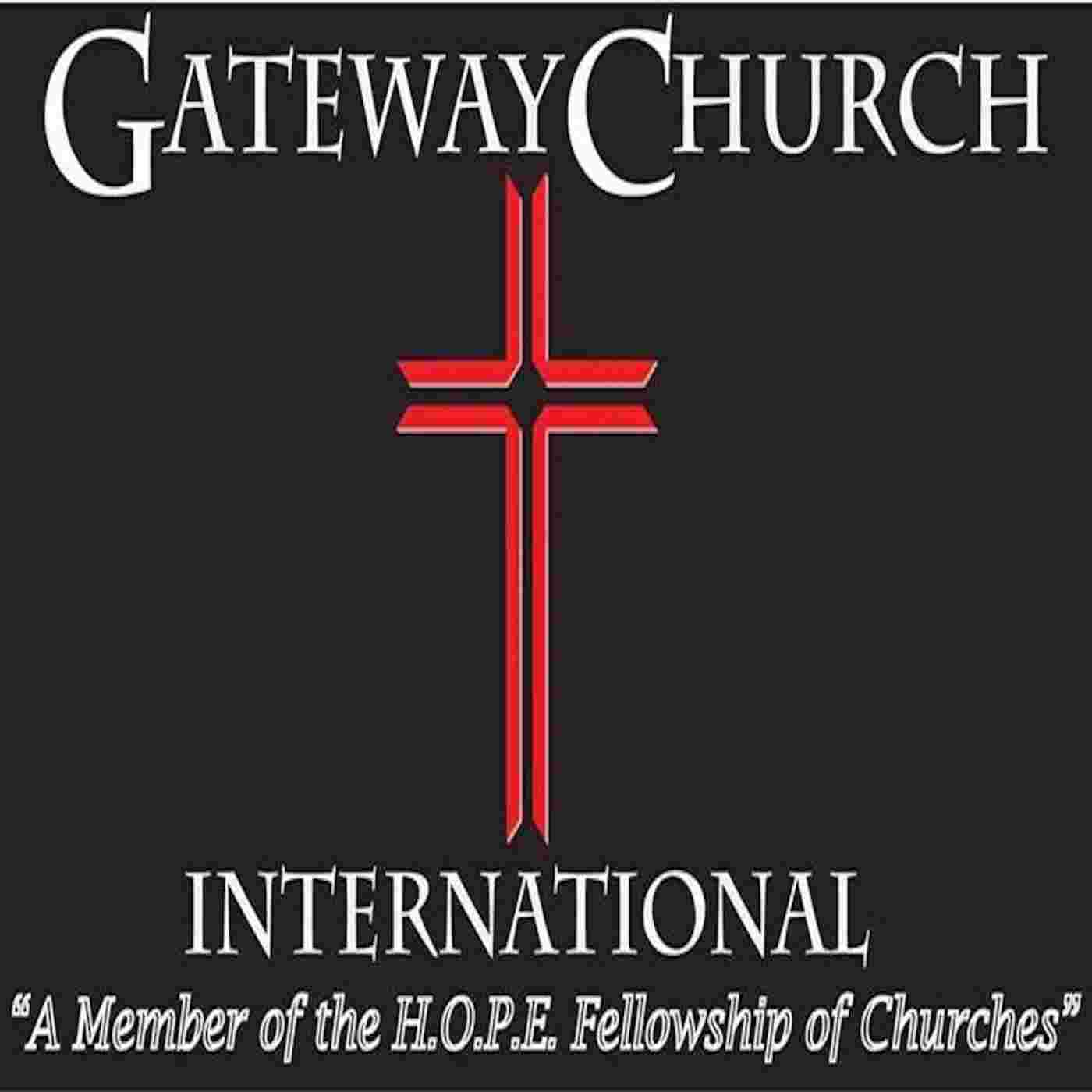 http://gatewaychurchinternational.com/wp-content/uploads/powerpress/GatewayChurchPOD.jpg