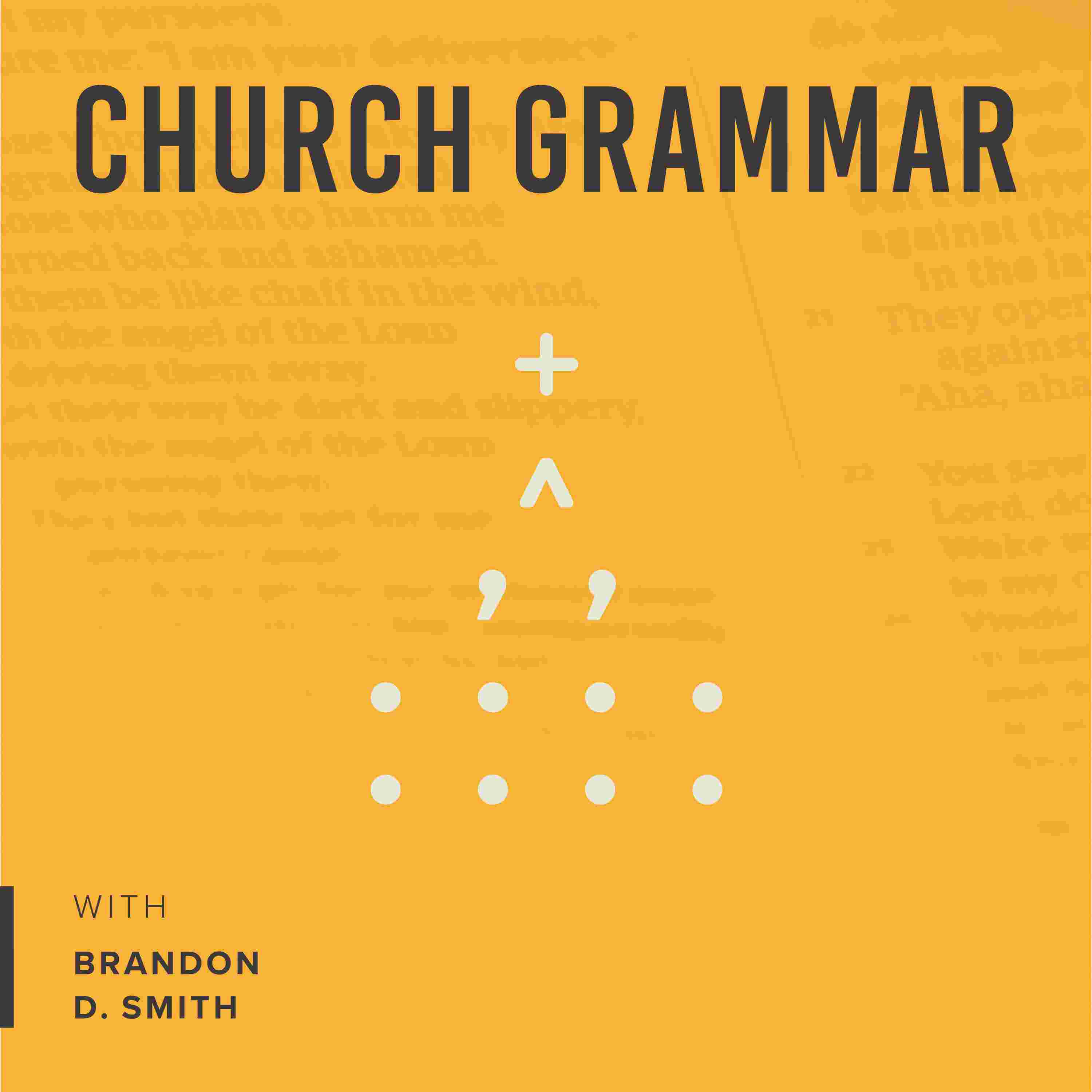http://ministrysites.s3.amazonaws.com/podcasts/churchgrammar/CGPodcastLogo.jpg