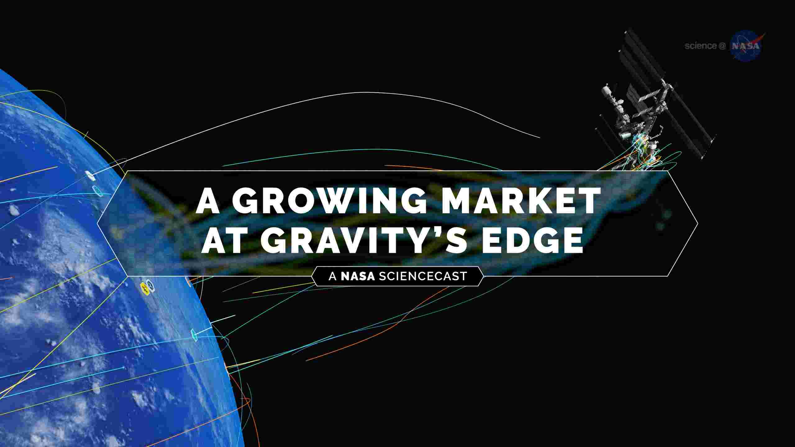http://s3.amazonaws.com/smd.nasa.gov/episode_thumbs/309_ISS-growing-market-gravitys-edge-poster.jpg