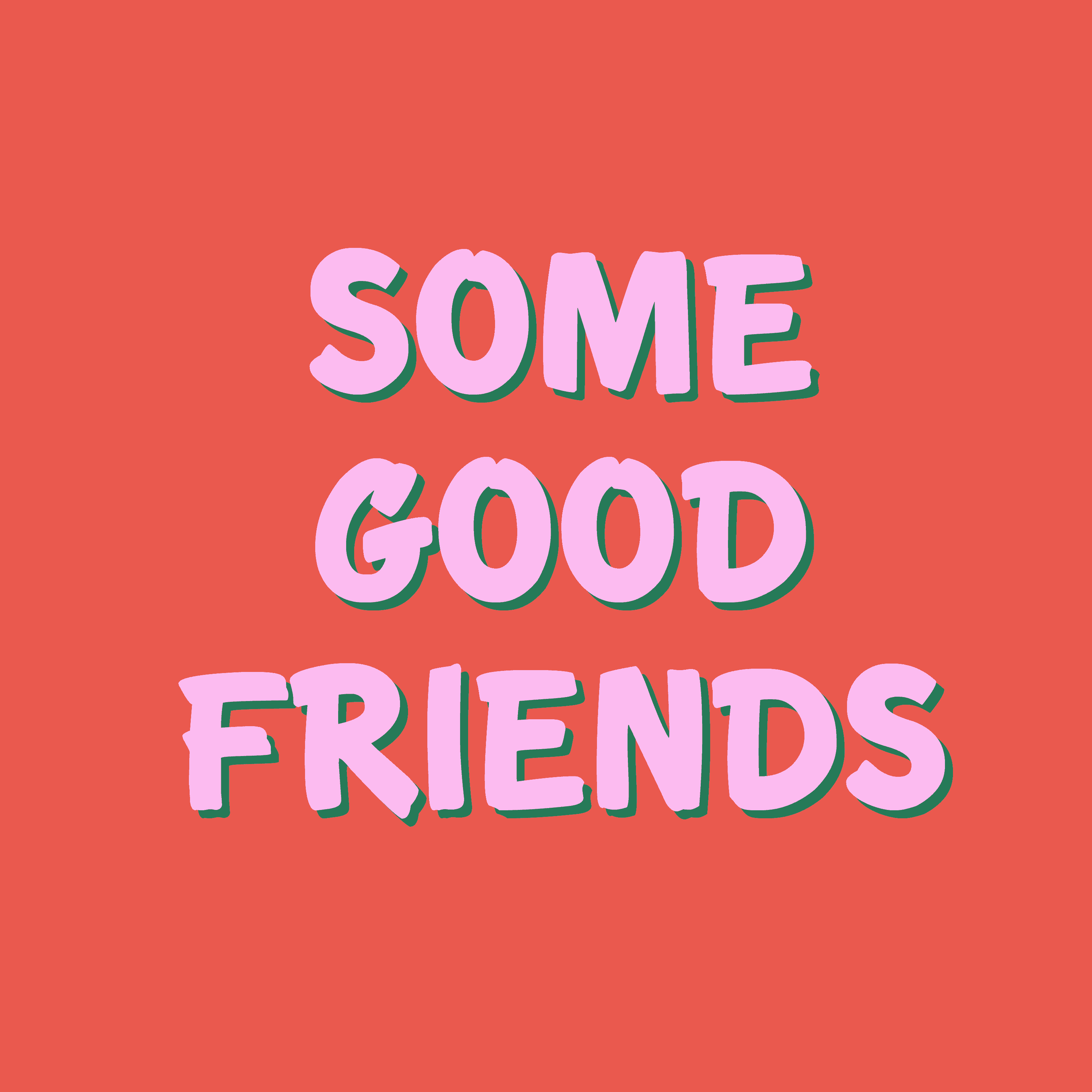 http://www.somegoodfriends.com/wp-content/uploads/powerpress/PodcastArtwork-328.png