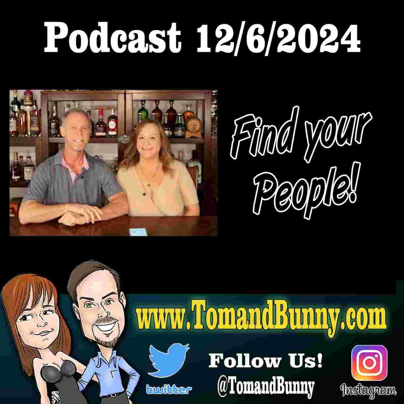 http://www.tomandbunny.com/wp-content/uploads/2024/12/Find-your-people-Podcast-1.jpg