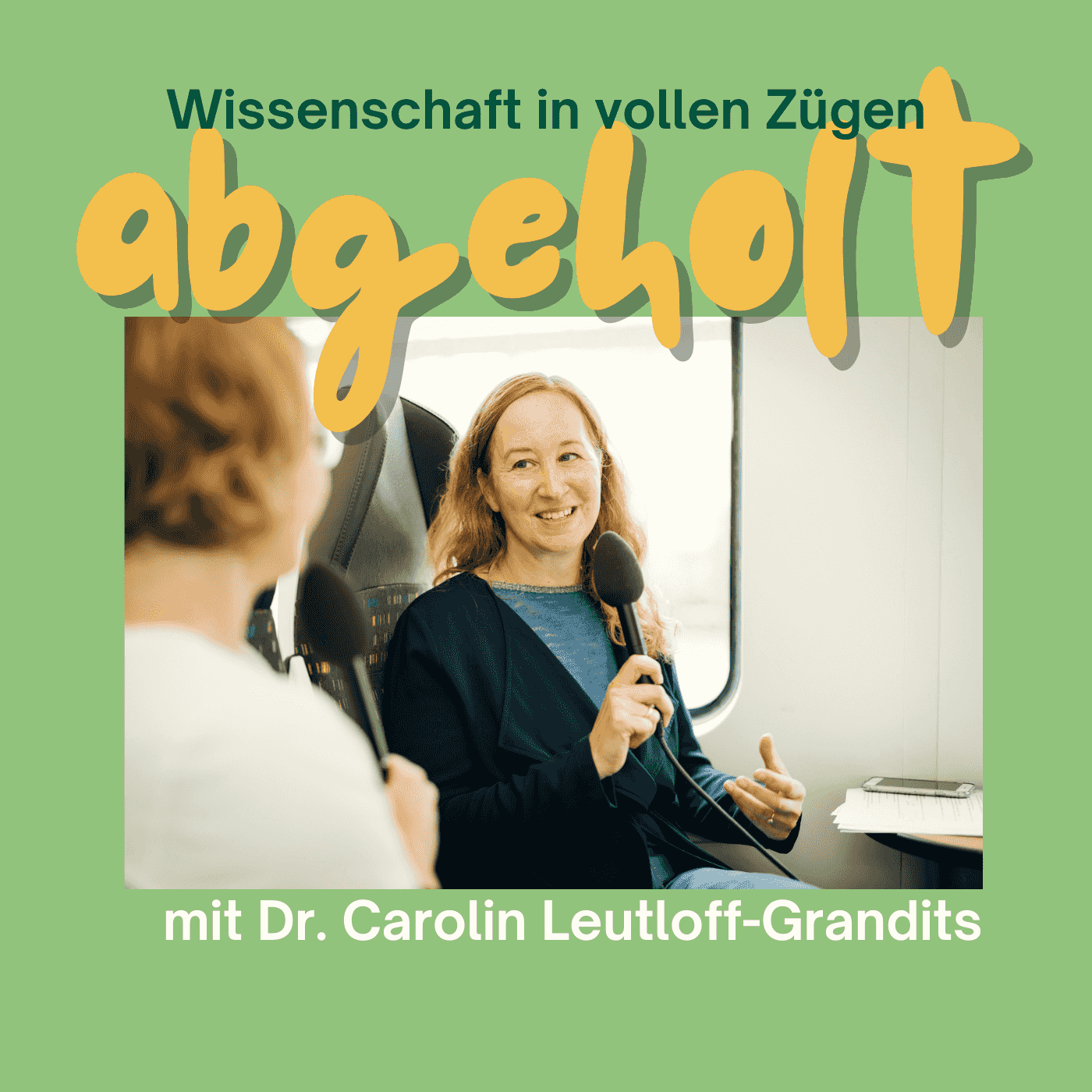 https://abgeholt.podcaster.de/wissenschaftspodcast/logos/Cover_Podcast_Folge_Carolin(7).png