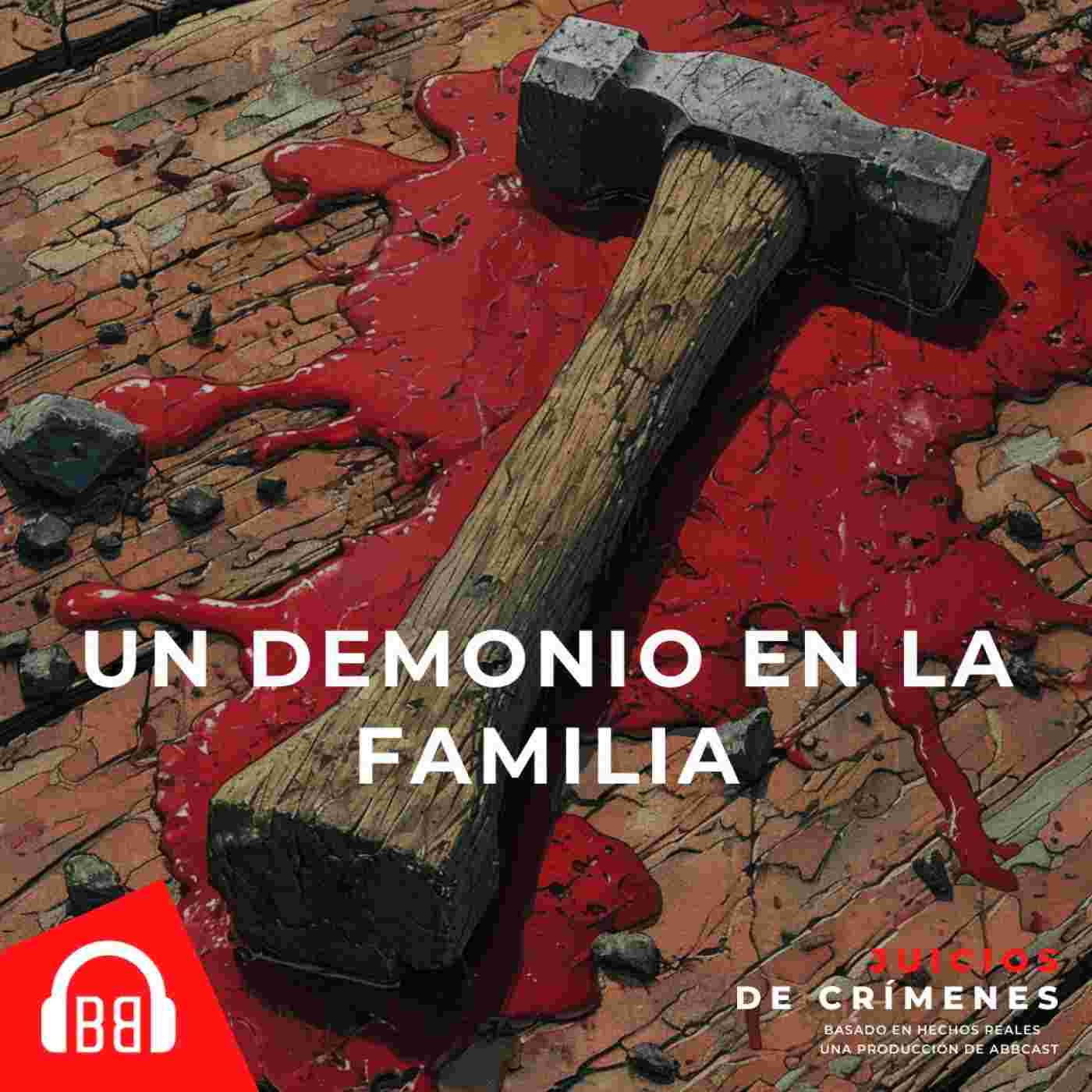 https://admin.voicemi.es/media/podcasts/juiciosdecrimenes/un-demonio-en-la-familia_feed.jpg