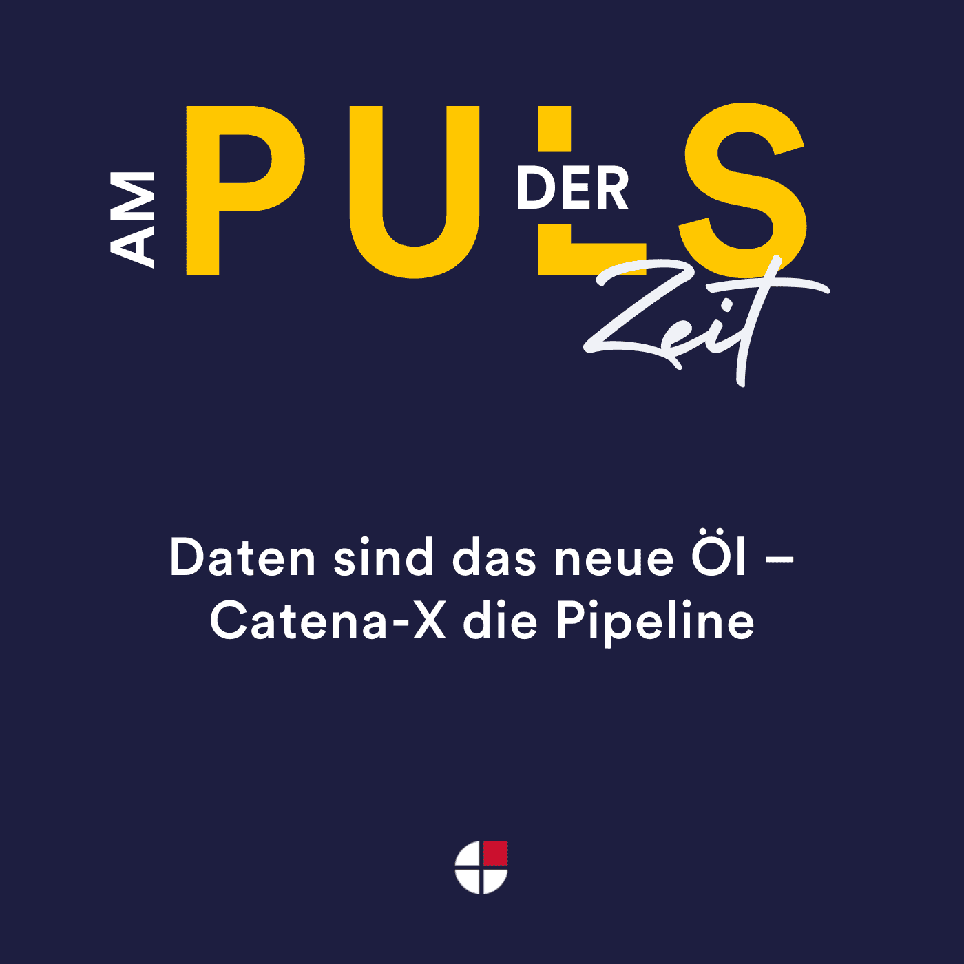 https://anbu7m.podcaster.de/ampulsderzeit/logos/Episodenbild_Catena-X_Oel.png