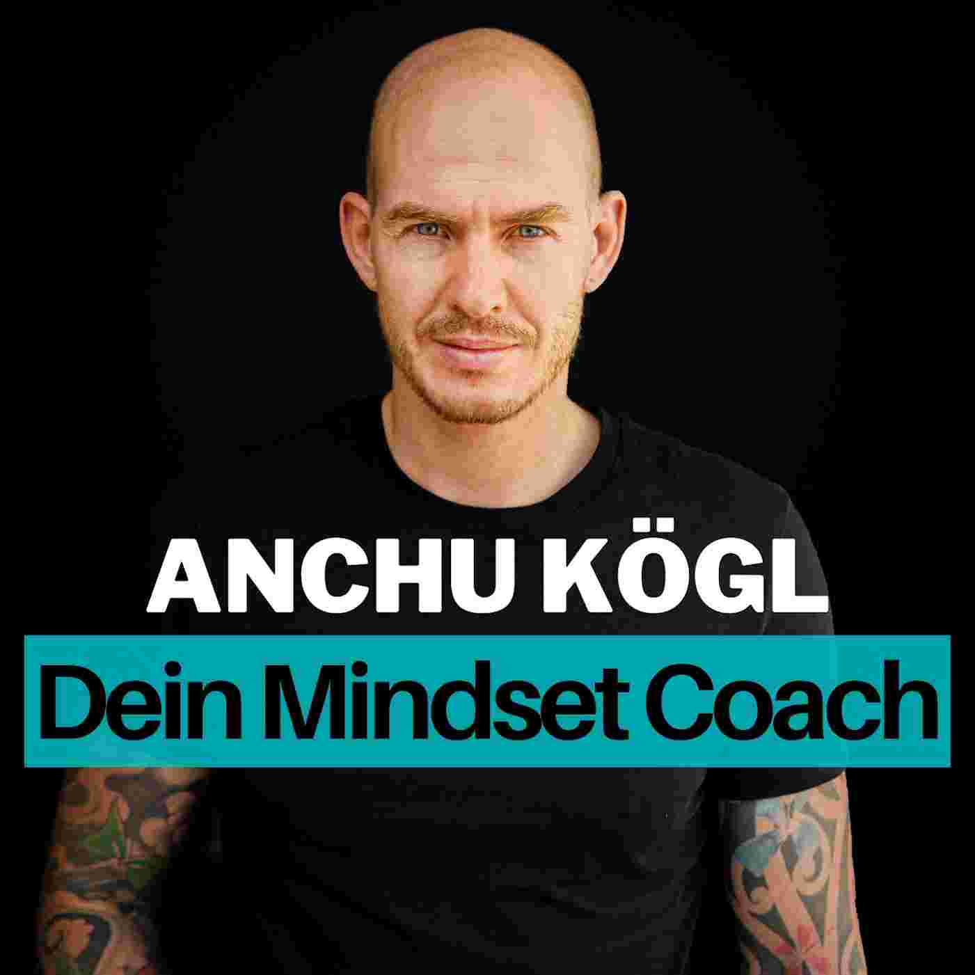 https://anchukoegl.com/wp-content/uploads/2021/02/Anchu-Koegl-Mindset-Coach-Podcast.jpg