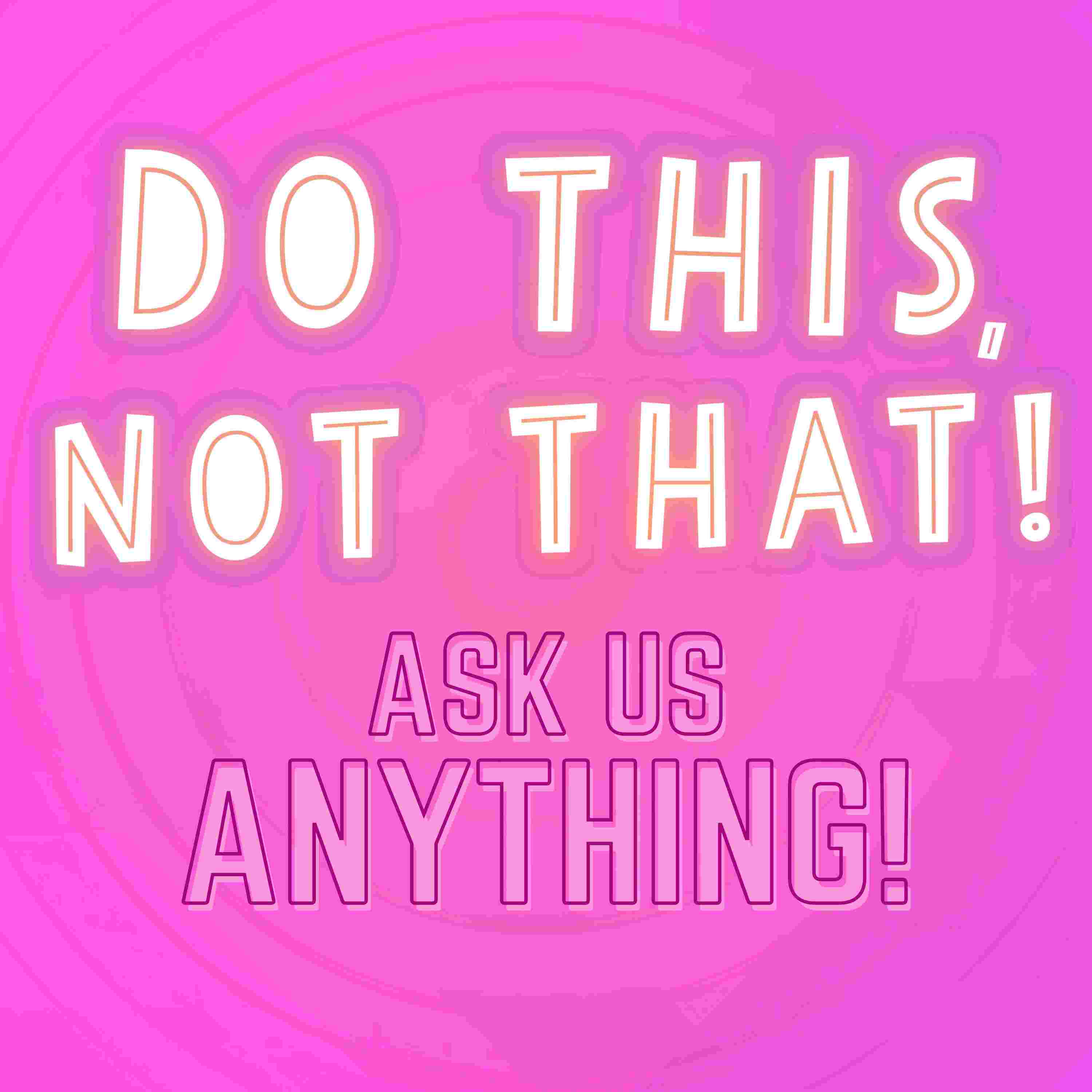 https://artwork.captivate.fm/13ccb8ad-16ac-4627-a08a-c677623489da/Ask-Us-ANYTHING.jpg