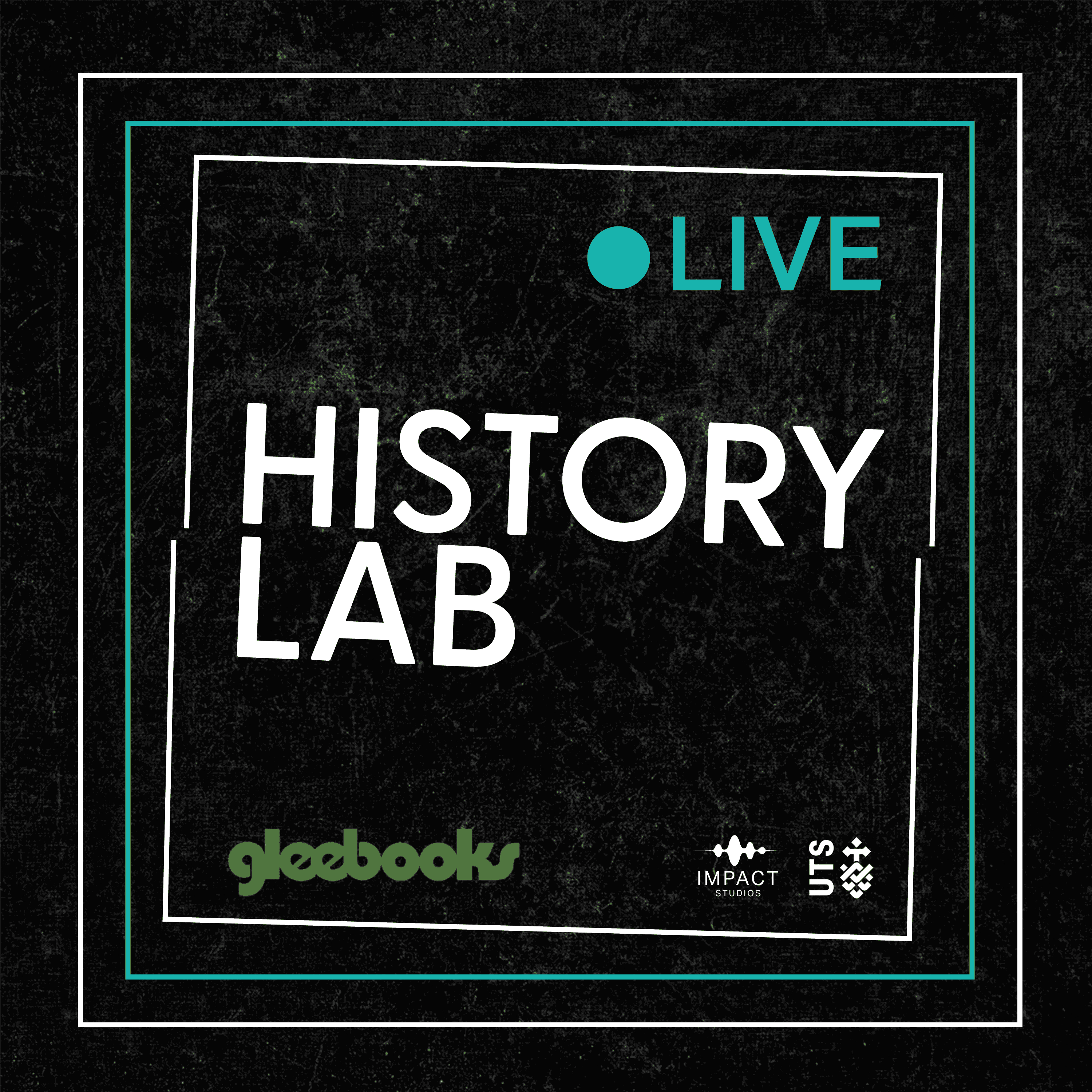 https://artwork.captivate.fm/1f00b81f-257c-412c-988f-c40af5607873/History-Lab-LIVE-gleebooks.png