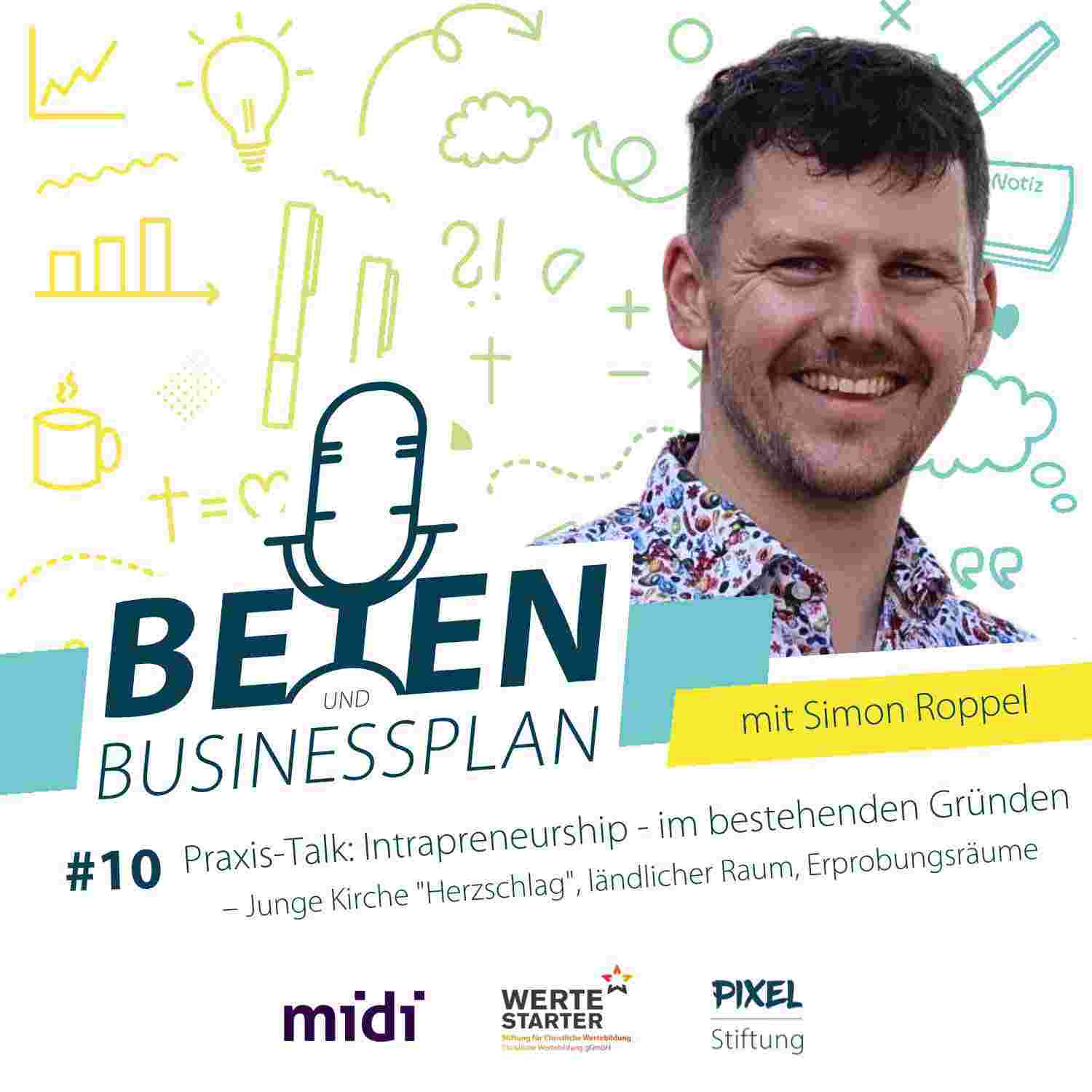 https://betenundbusinessplan.podcaster.de/bb/logos/B-B_Folge_10_Simon_Roppel.jpg
