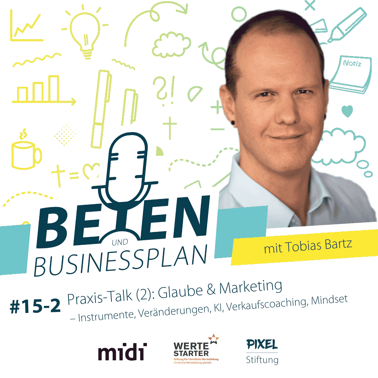 https://betenundbusinessplan.podcaster.de/bb/logos/B-B_Folge_15-2_Tobias_Bartz.png