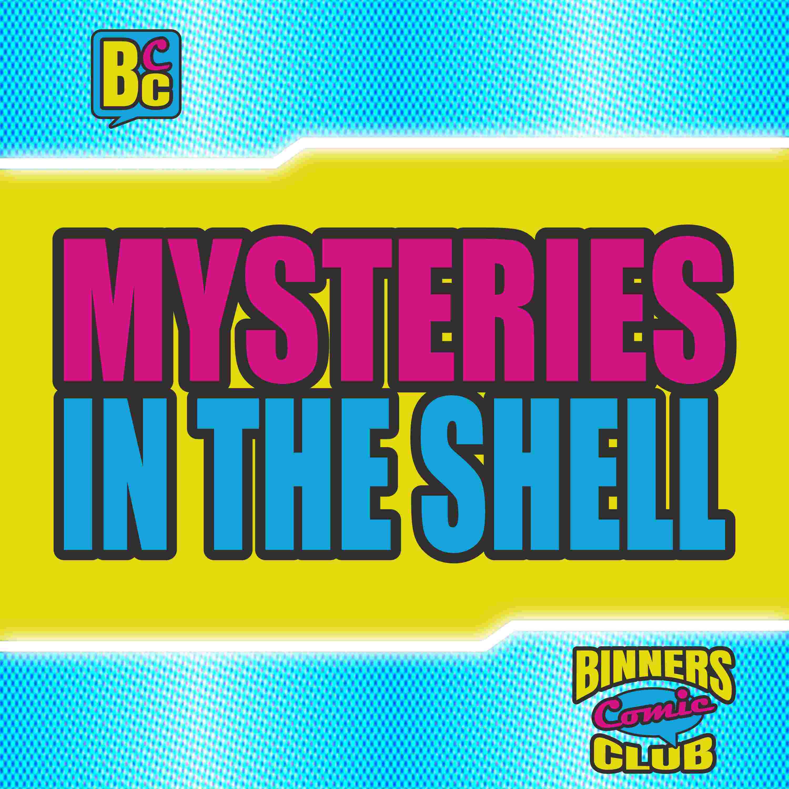 https://cdn.binnerscomicclub.de/bcc012_mysteries-in-the-shell.jpg