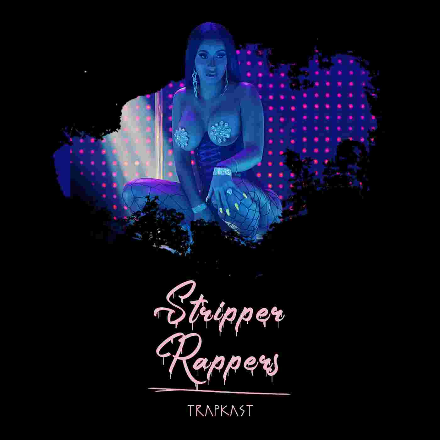https://cdn.weluvtrap.com/trapkast/files/ep-13-stripper-rappers-cover.jpg