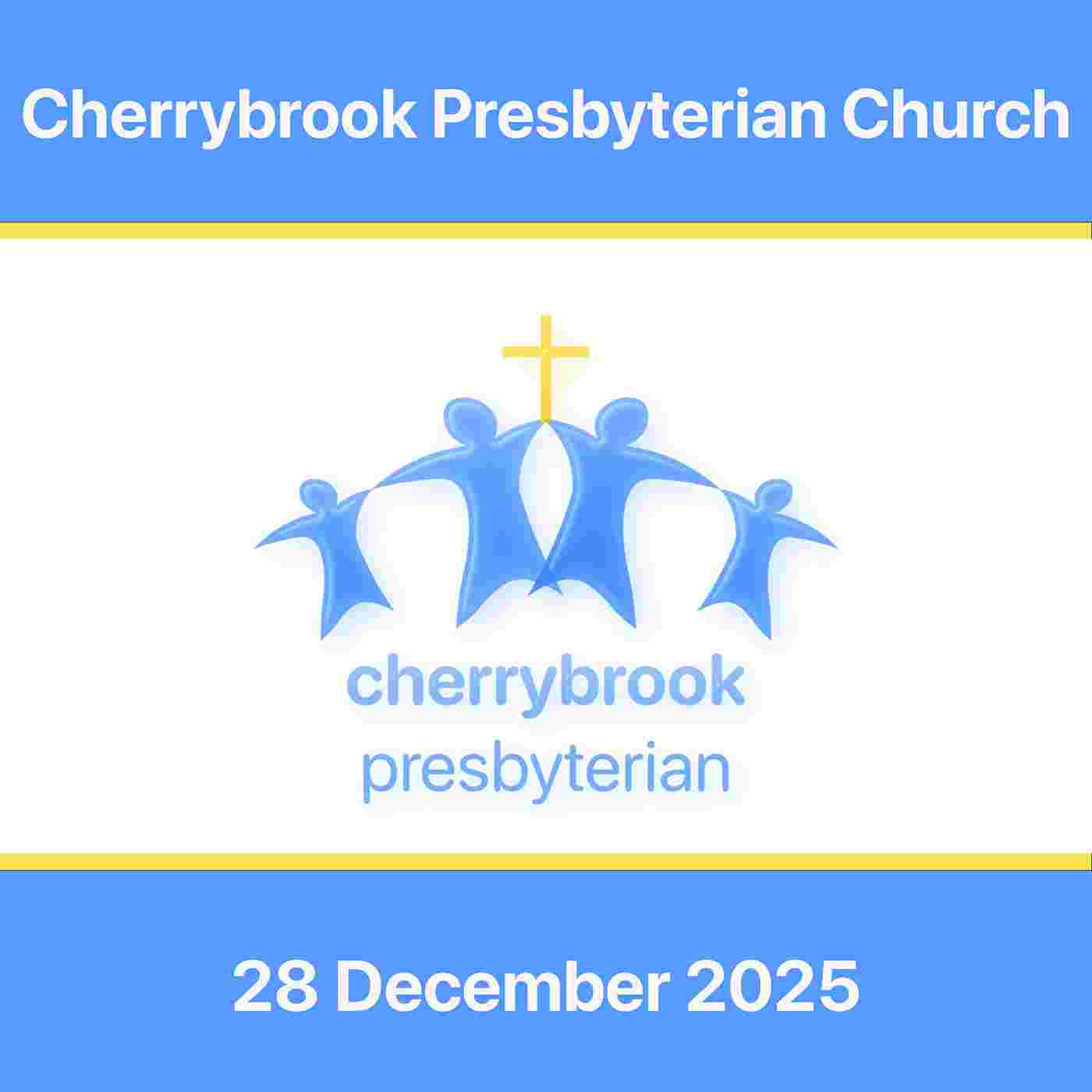 https://cherrybrookpc.org.au/podcast/images/2025_12_28.jpg