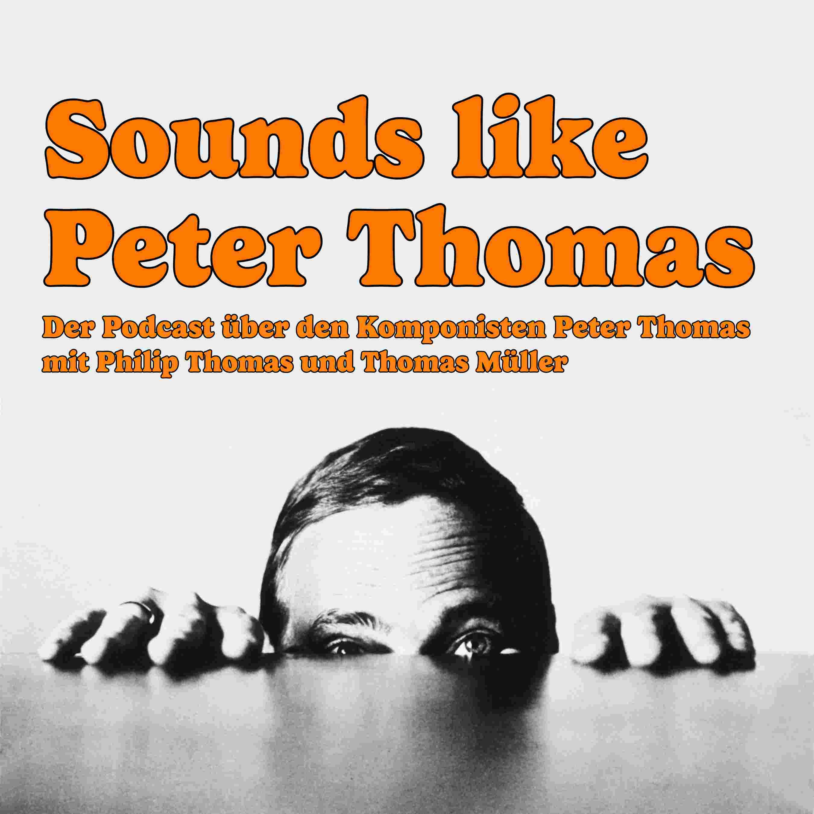 https://ckqkpv.podcaster.de/sounds-like-peter-thomas/logos/Sounds_like_Peter_Thomas_final(4).jpg