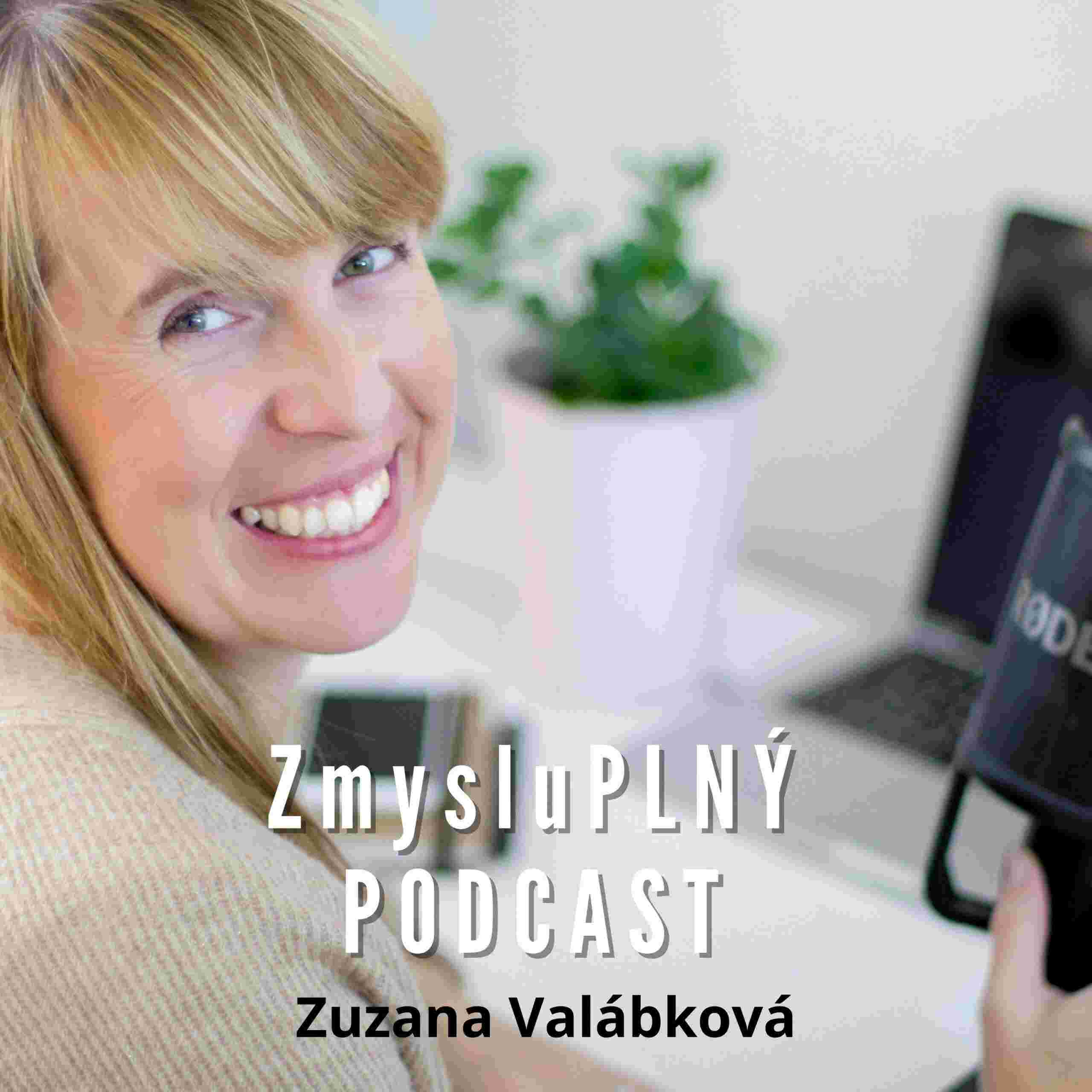 https://coachagency.sk/wp-content/uploads/2022/09/ZmysluPLNY-podcast-Zuzana-Valabkova-scaled.jpg