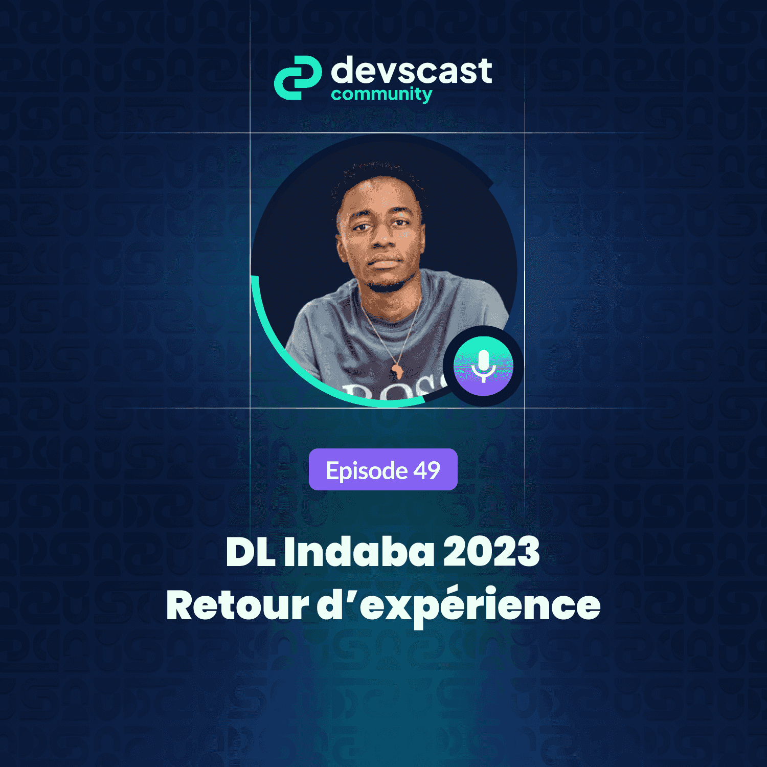 https://devscast.tech/uploads/thumbnails/podcasts/deep-learning-indaba-2023-retour-experience.png