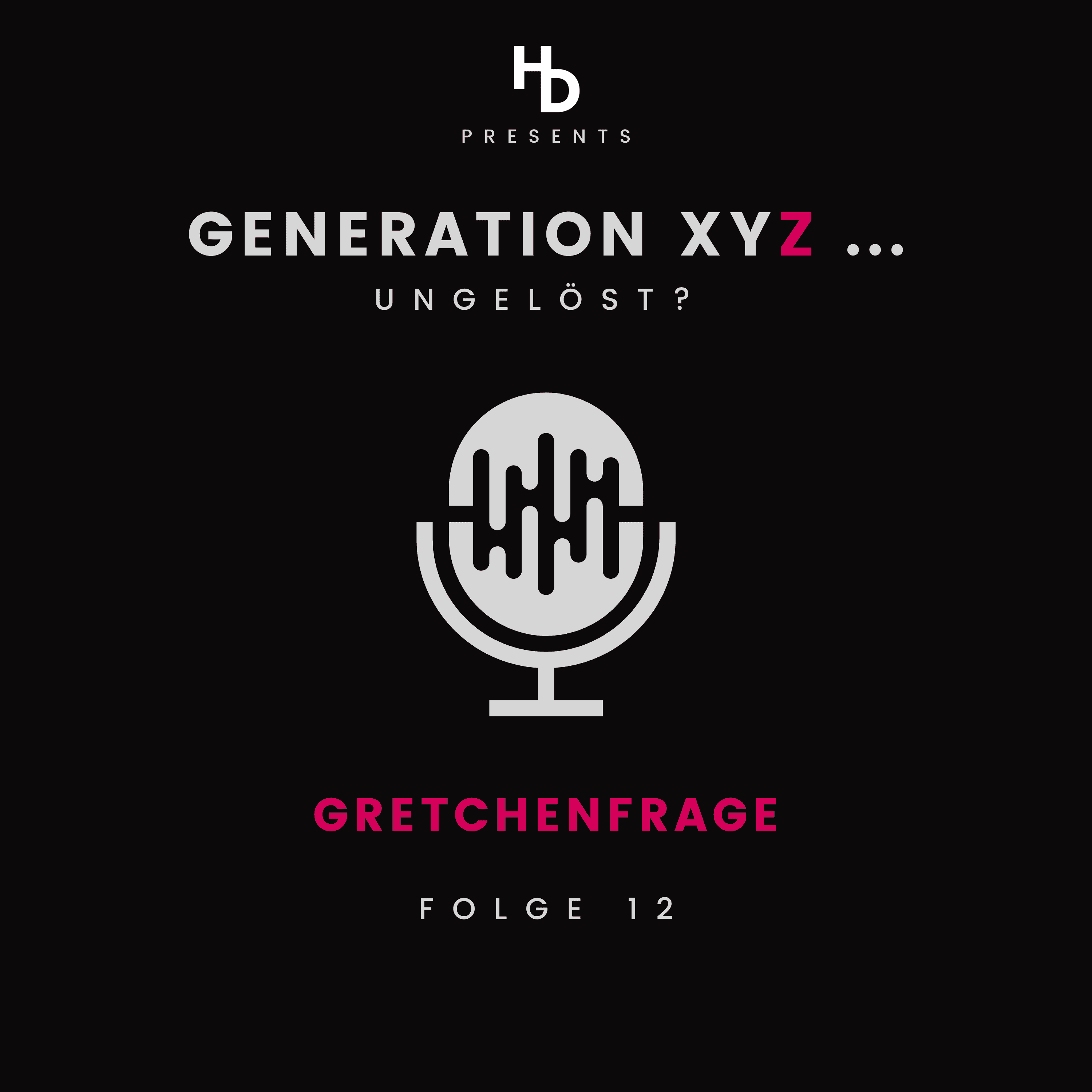 https://direktoa.podcaster.de/generation-xyz-ungeloest/logos/Folge_12.png