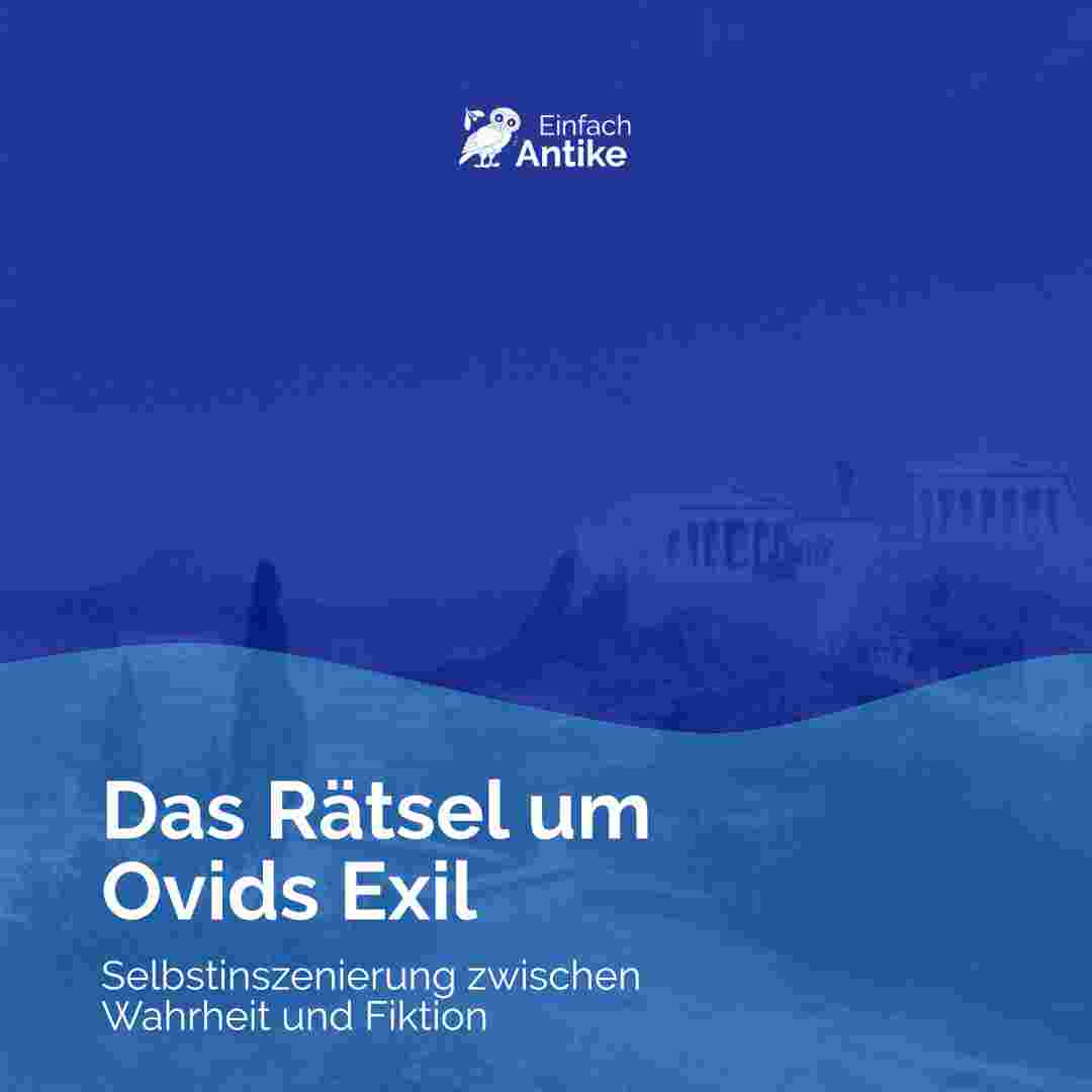 https://einfach-antike.de/wp-content/uploads/2024/11/Ovids-Exil-quadratisch.jpg