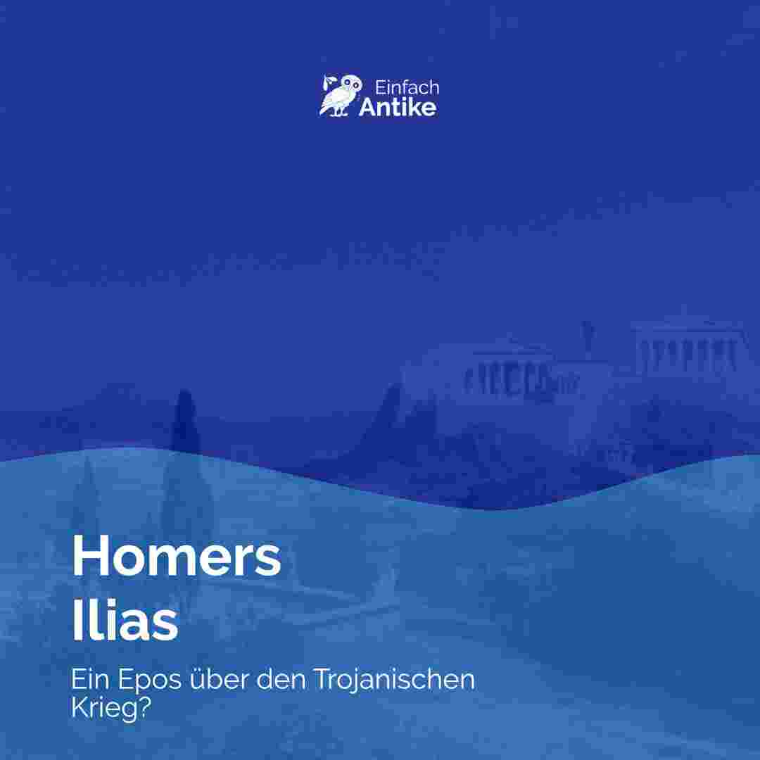 https://einfach-antike.de/wp-content/uploads/2025/01/Thumbnail-Podcast_Homers-Ilias.jpg