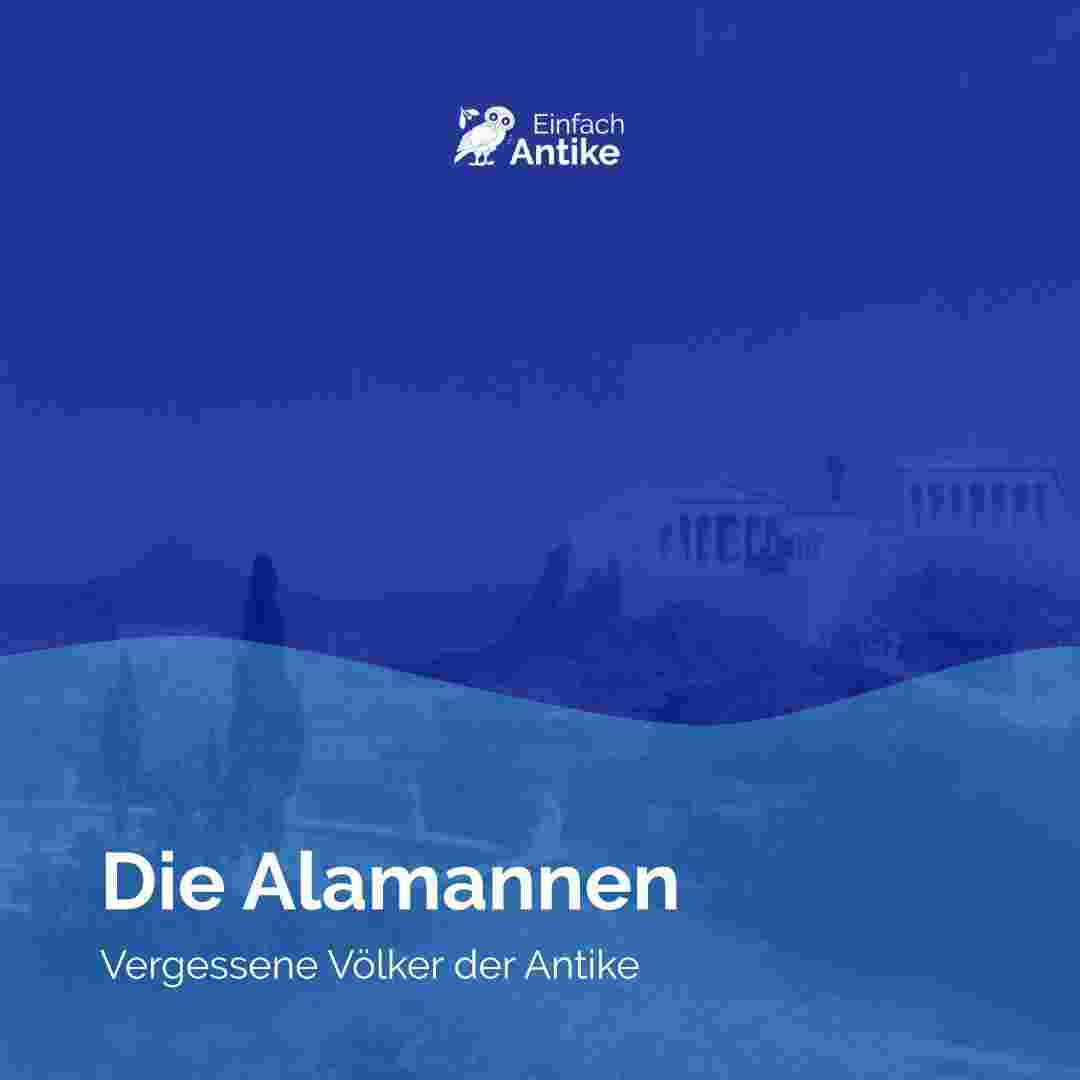 https://einfach-antike.de/wp-content/uploads/2025/06/Podcast_Alamannnen_Thumbnail-quadratisch.jpg
