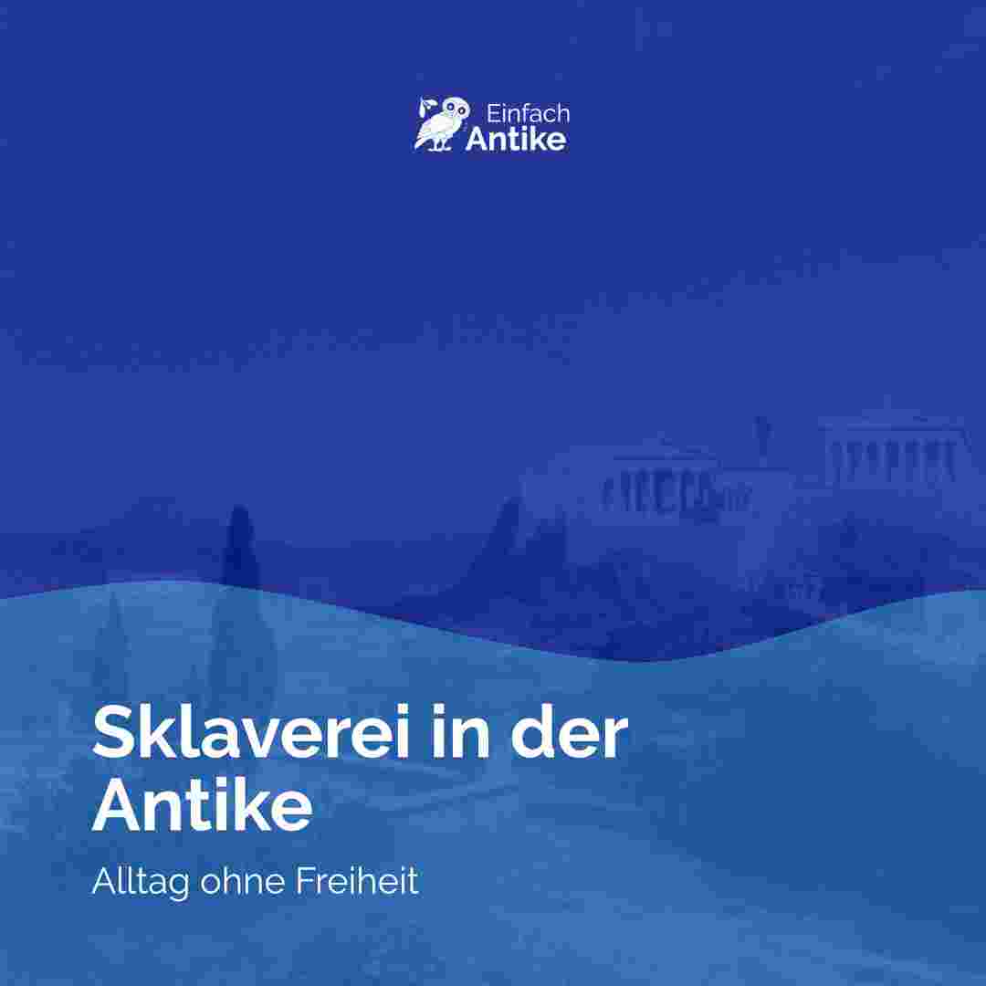 https://einfach-antike.de/wp-content/uploads/2025/06/Sklaverei-quadratisch.jpg