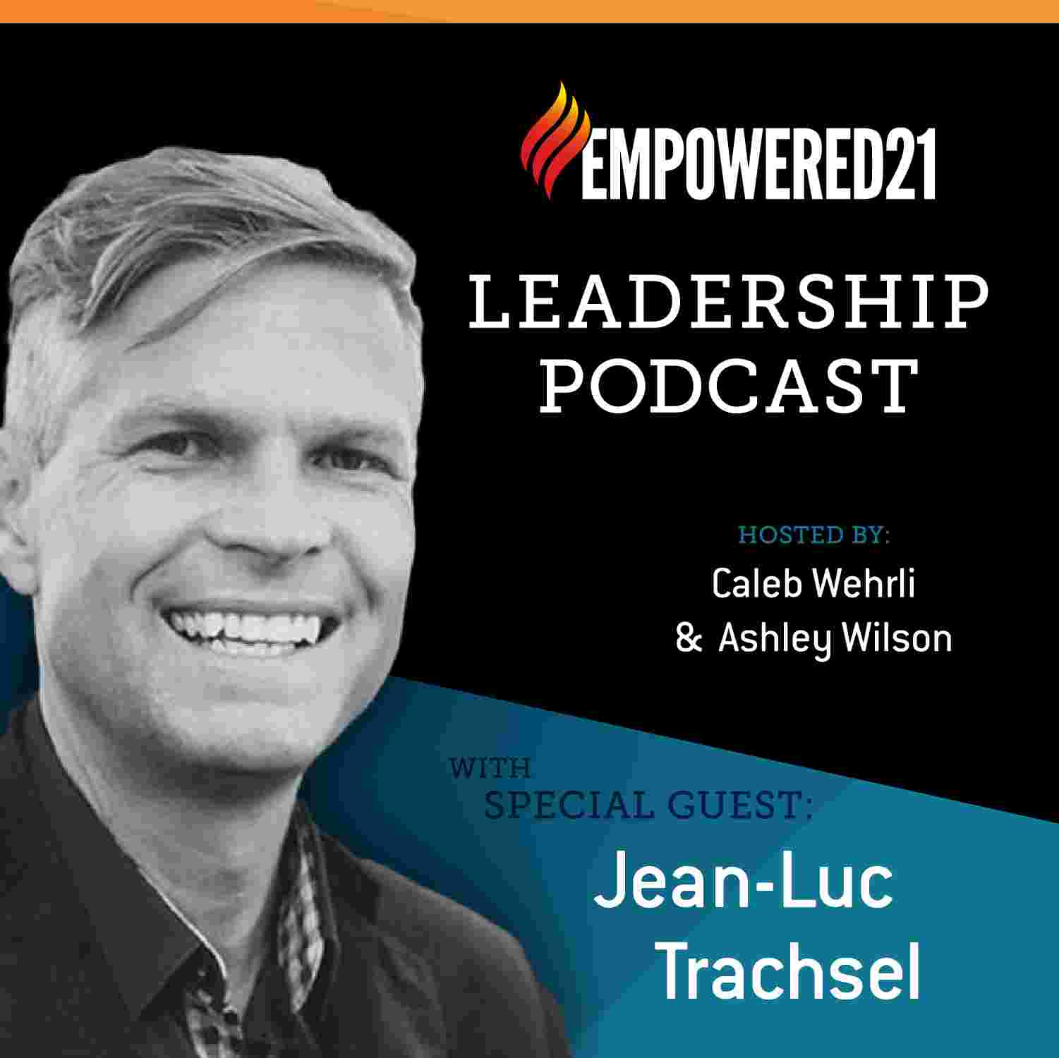 https://empowered21.com/wp-content/uploads/2020/05/20191104-Jean-LucTrachsel-PodcastGraphic-1.jpg