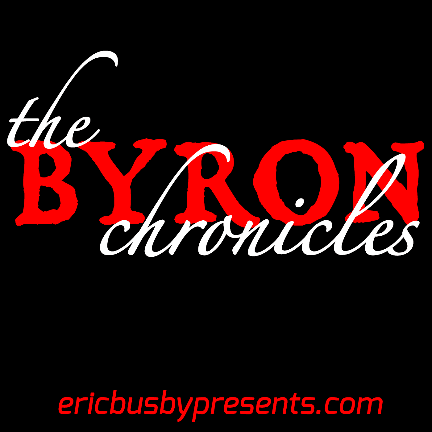 https://ericbusbypresents.com/wp-content/uploads/powerpress/byron-chronicles-logo.png