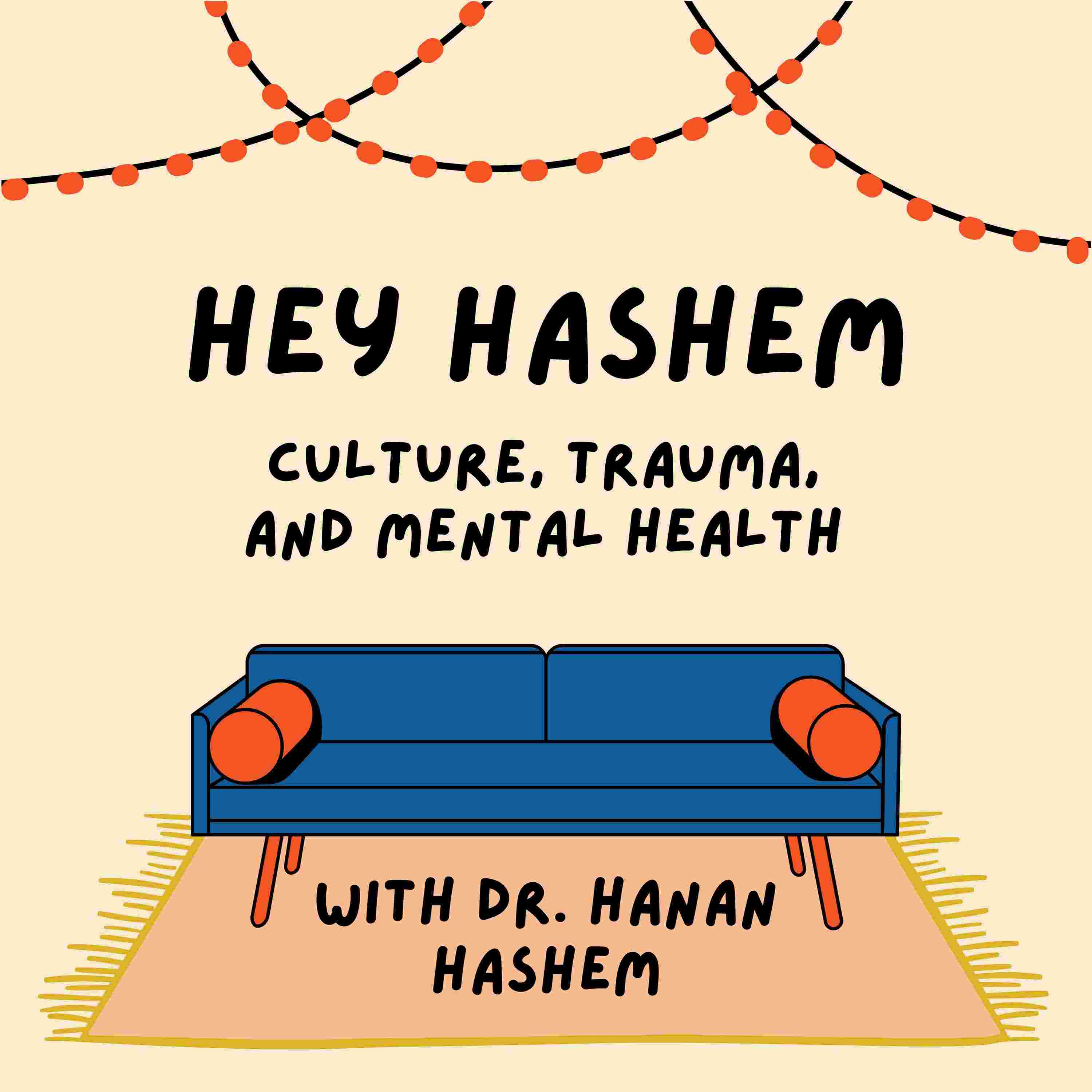 https://feeds.podcastle.ai/58/OPkY-heyhashem-mental-health-podcast-cover-png.jpeg