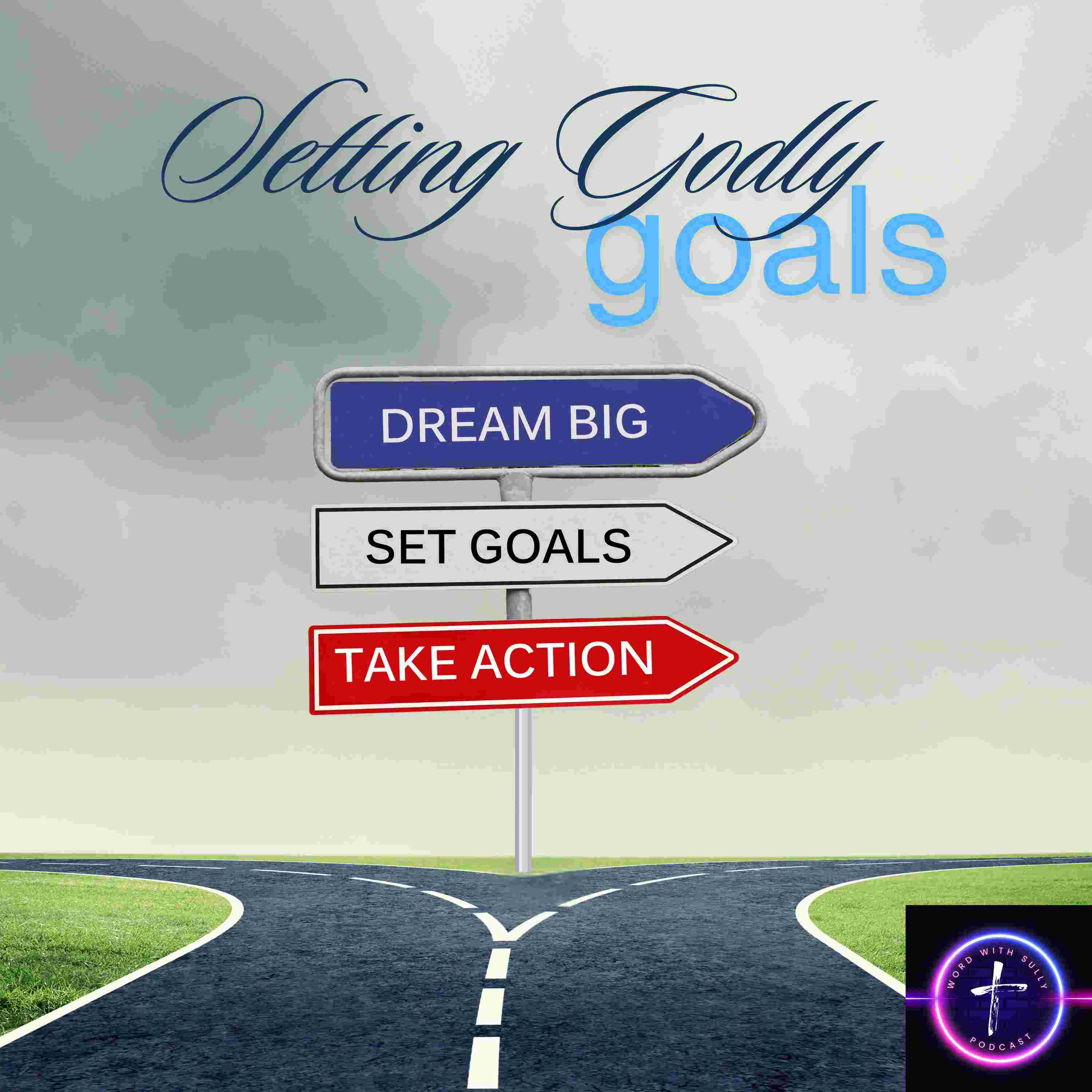 https://feeds.podcastle.ai/e80e9a6e-6e10-48a5-8d5f-e04c5377bd92/setting-godly-goals-png.jpeg