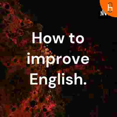 https://files.hubhopper.com/podcast/364137/how-to-improve-english.jpg