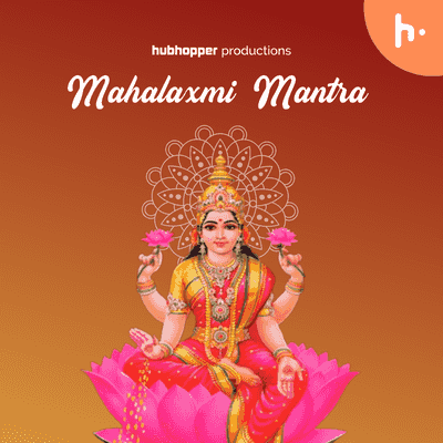 https://files.hubhopper.com/podcast/402097/mahalaxmi-mantra.png