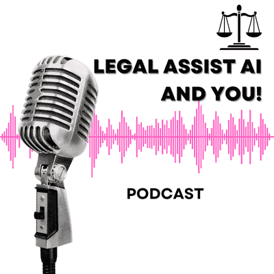 https://files.hubhopper.com/podcast/437978/legal-assist-ai-and-you.png