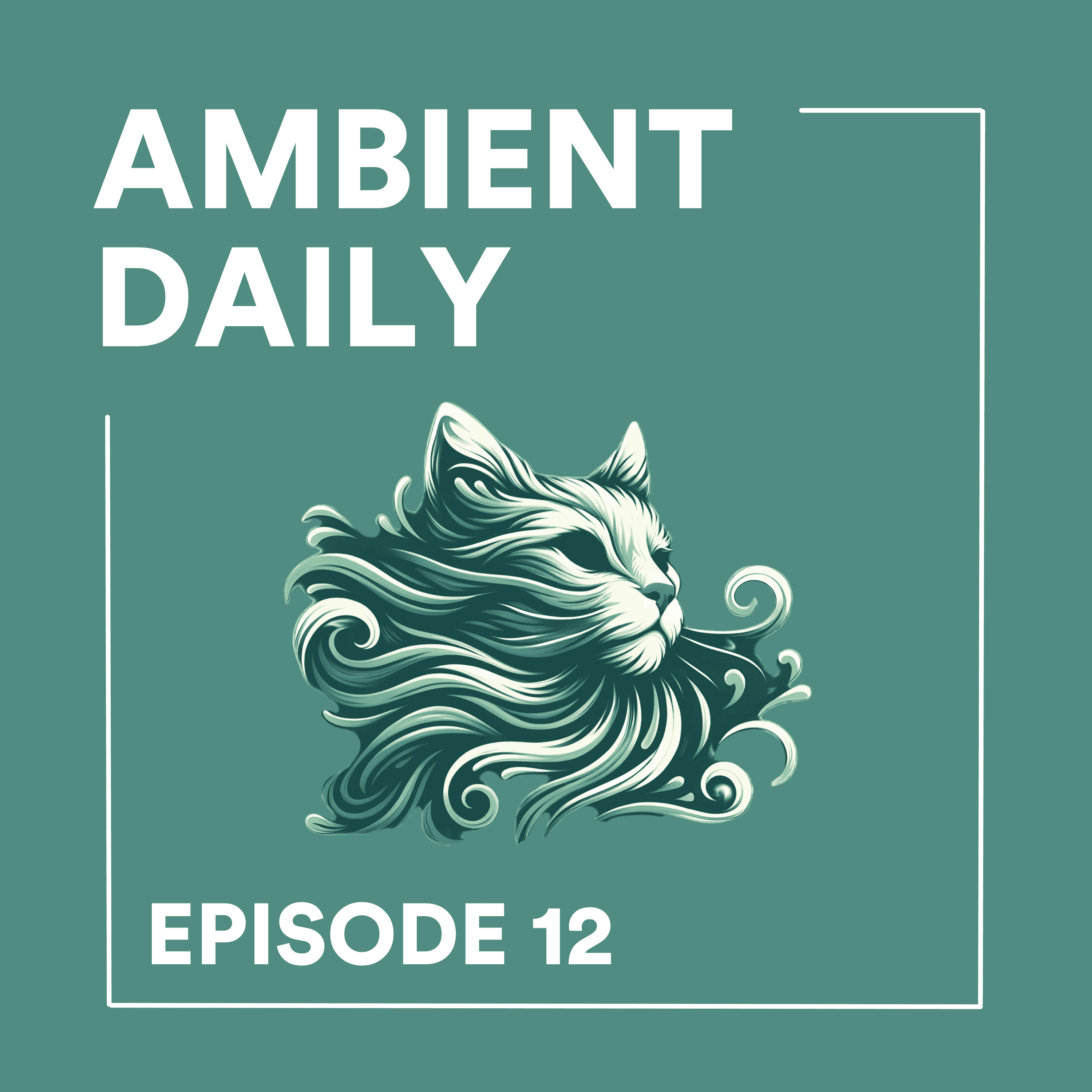 https://files.hubhopper.com/podcast/448962/episode/32659867/episode-12-ambient-cat-label.png