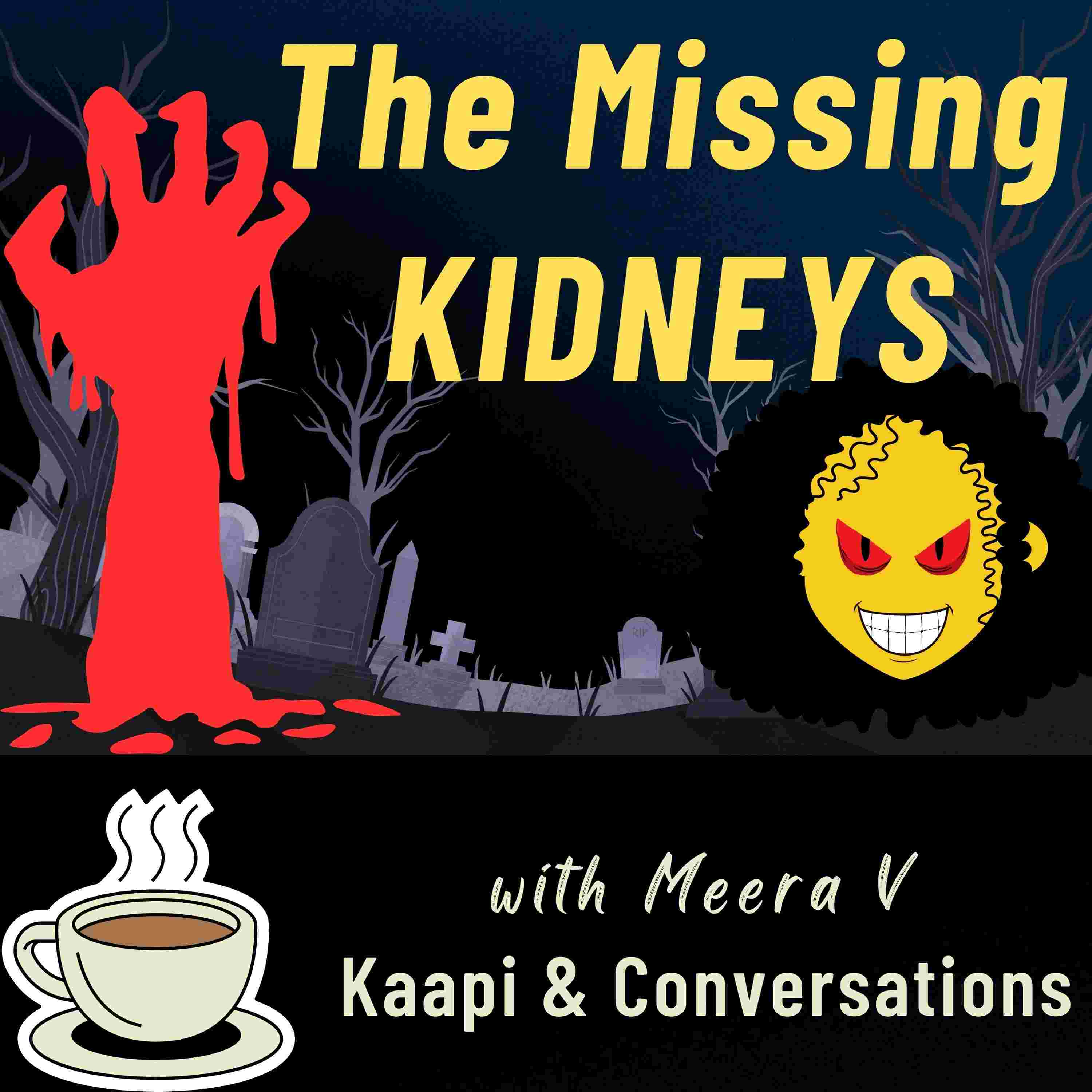 https://files.hubhopper.com/podcast/457080/episode/32806579/the-missing-kidneys.jpg
