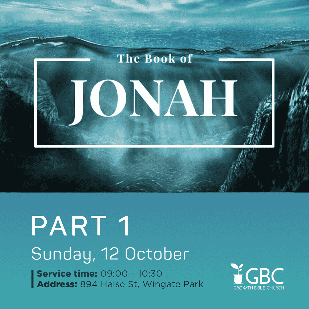 https://growth.org.za/podcast/images/2025-10-14_jonah_part_1_gbc_oct_2025.png