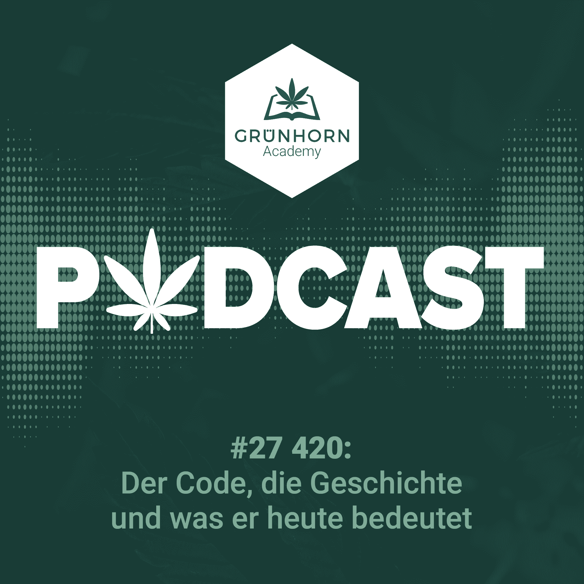 https://gruenhorn.podcaster.de/gruenhorn-academy-podcast/logos/GHA-Podcast_Folge_27.png