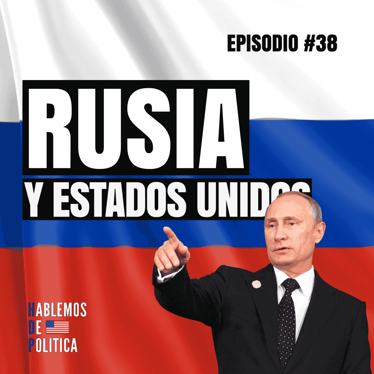 https://hdppodcast.com/wp-content/uploads/2020/12/Epi-38-Rusia-AP-1200x1200.png