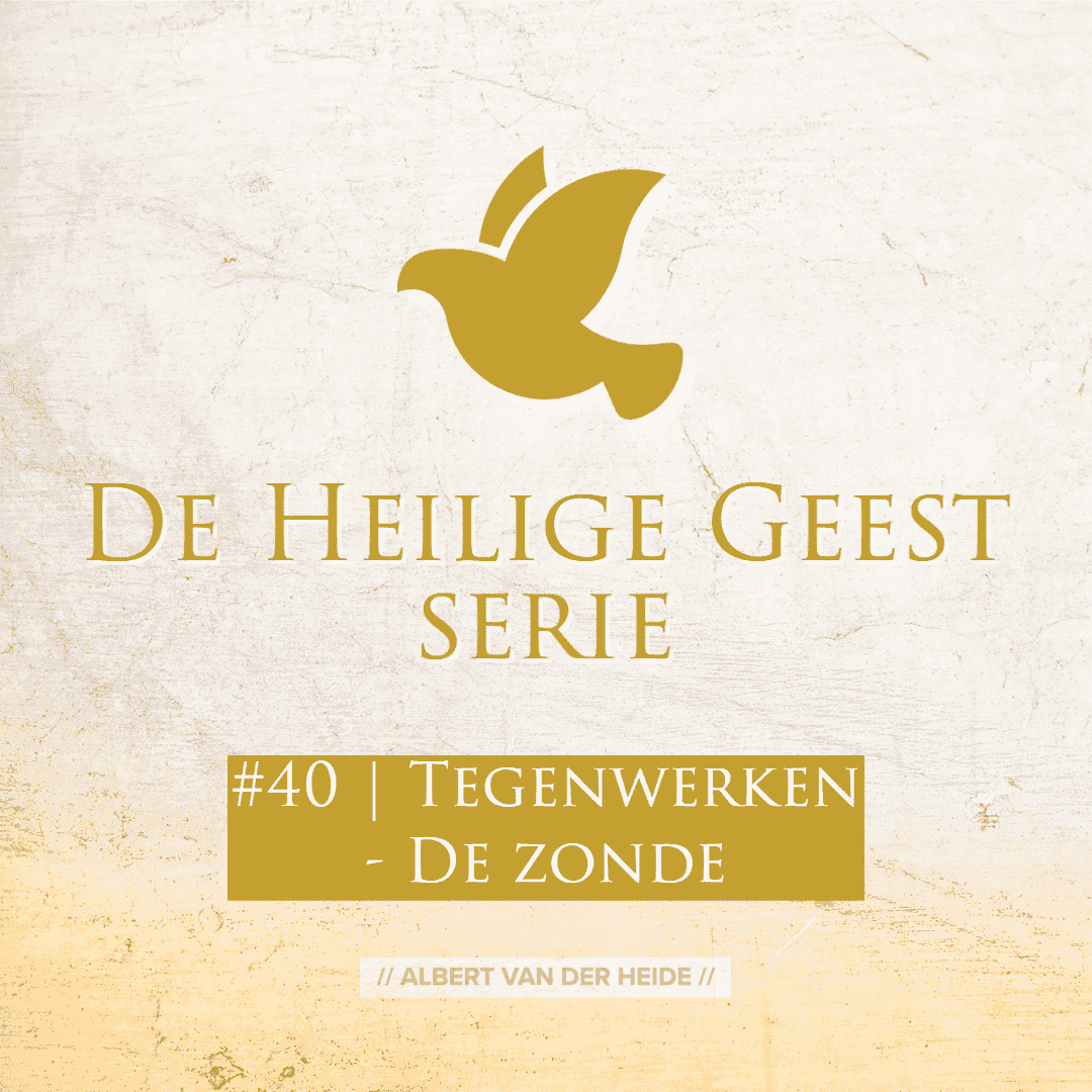 https://iamloved.nl/wp-content/uploads/40-De-HG-tegenwerken-zonde-tegen-de-HG.png
