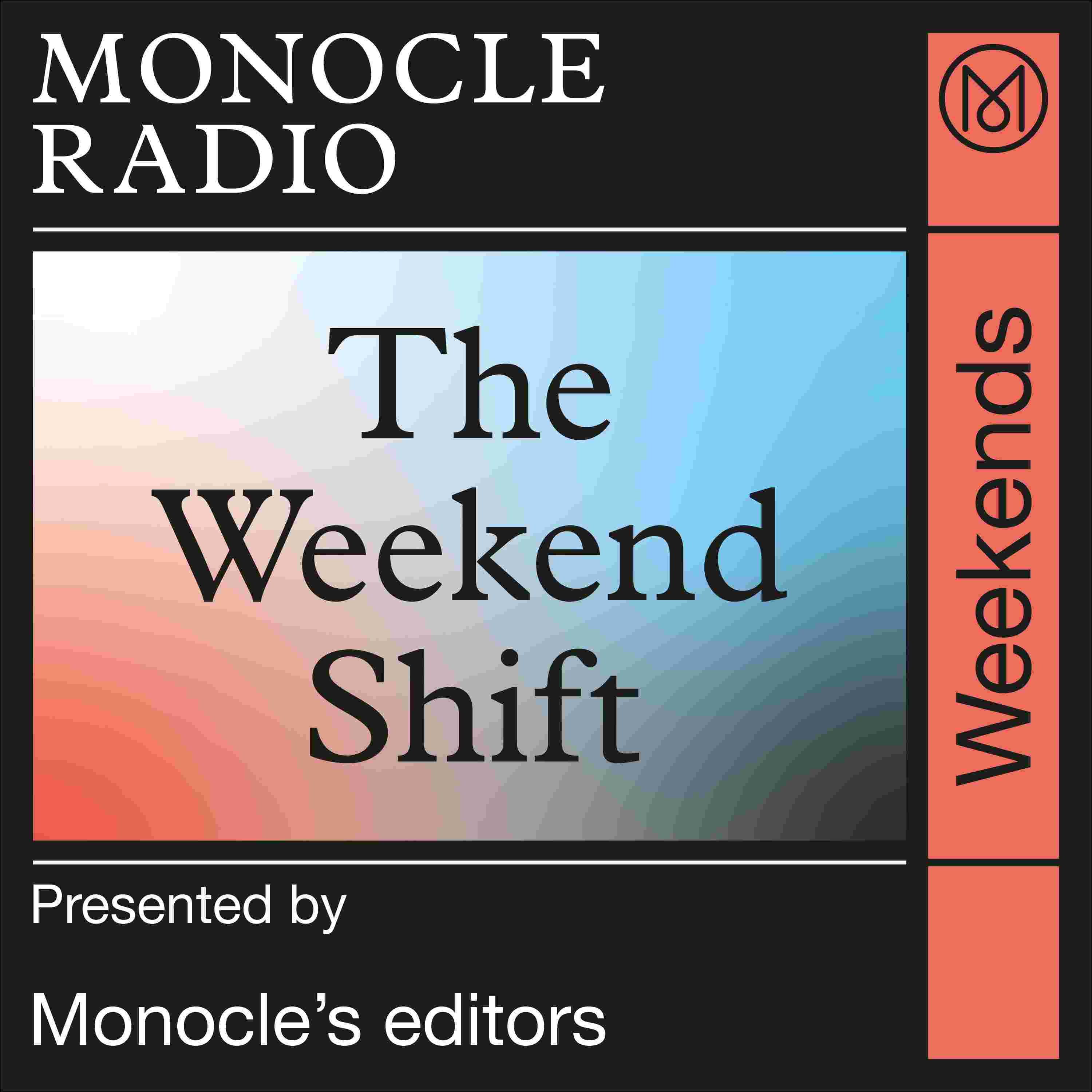 https://img.monocle.com/radio/shows/weekends-64271cc50bac5.jpg