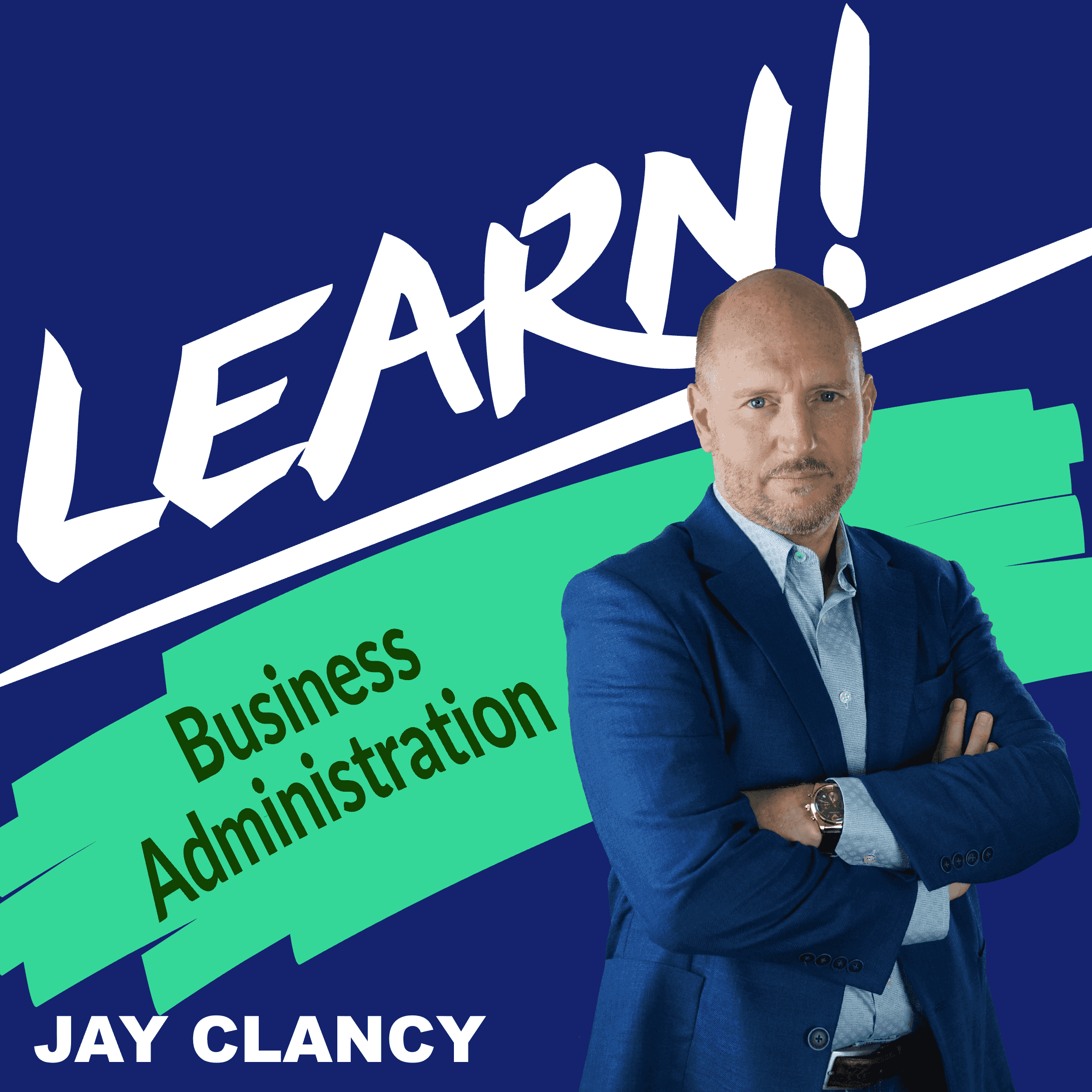 https://jayclancy.com/wp-content/uploads/2023/08/Logo_LearnPodcast_BusinessAdmin.png