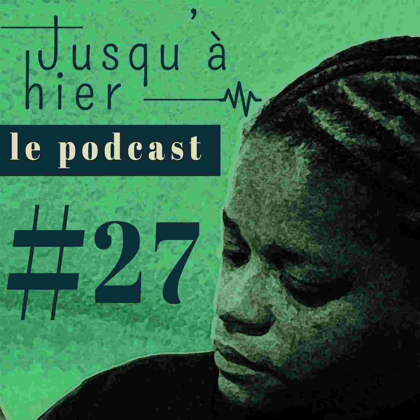 https://jusquahier.fr/wp-content/uploads/2023/09/episode27-jusquahier.jpg