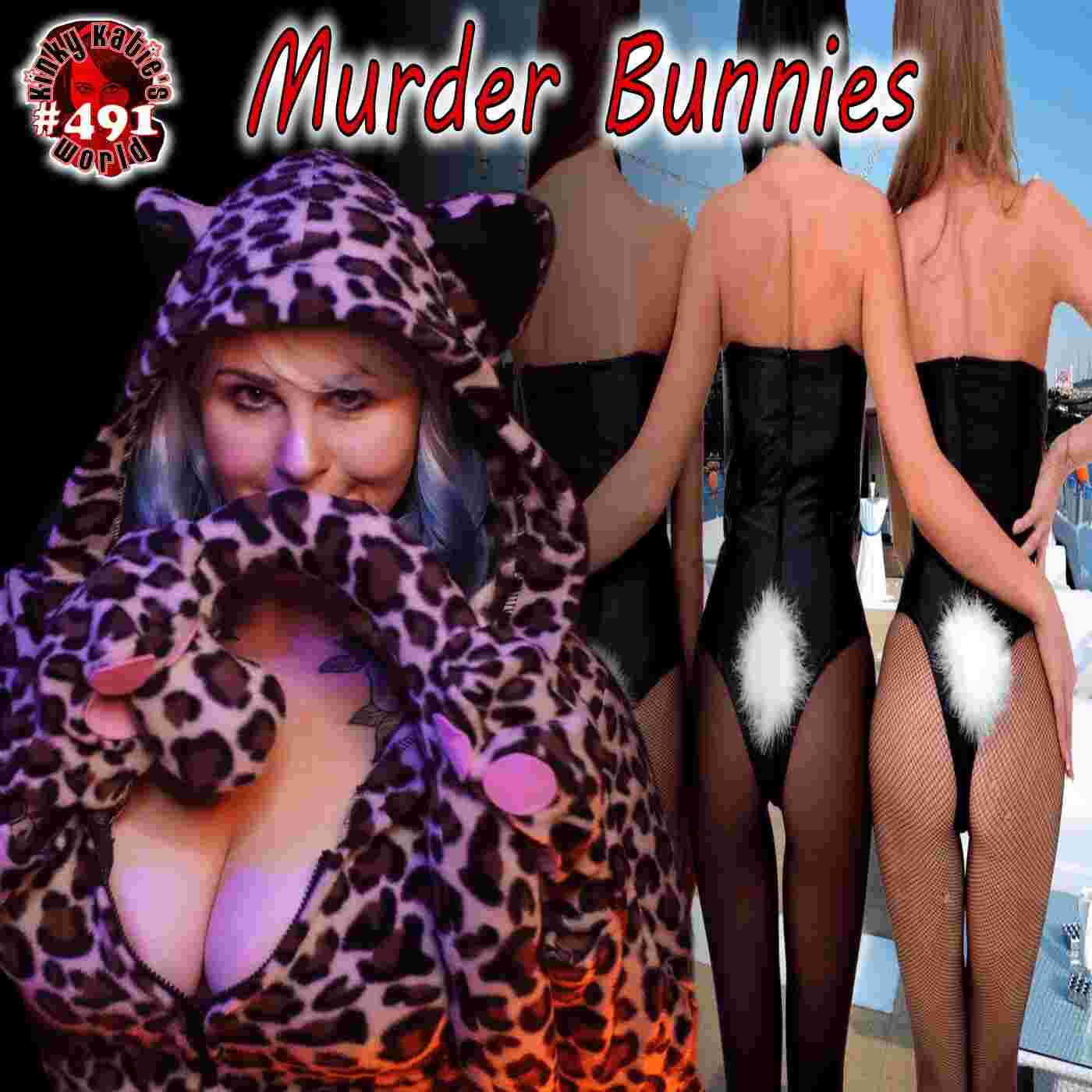 https://kinkykatieradio.com/wp-content/uploads/2025/09/491-Murder-BunniesSQ-min.jpg