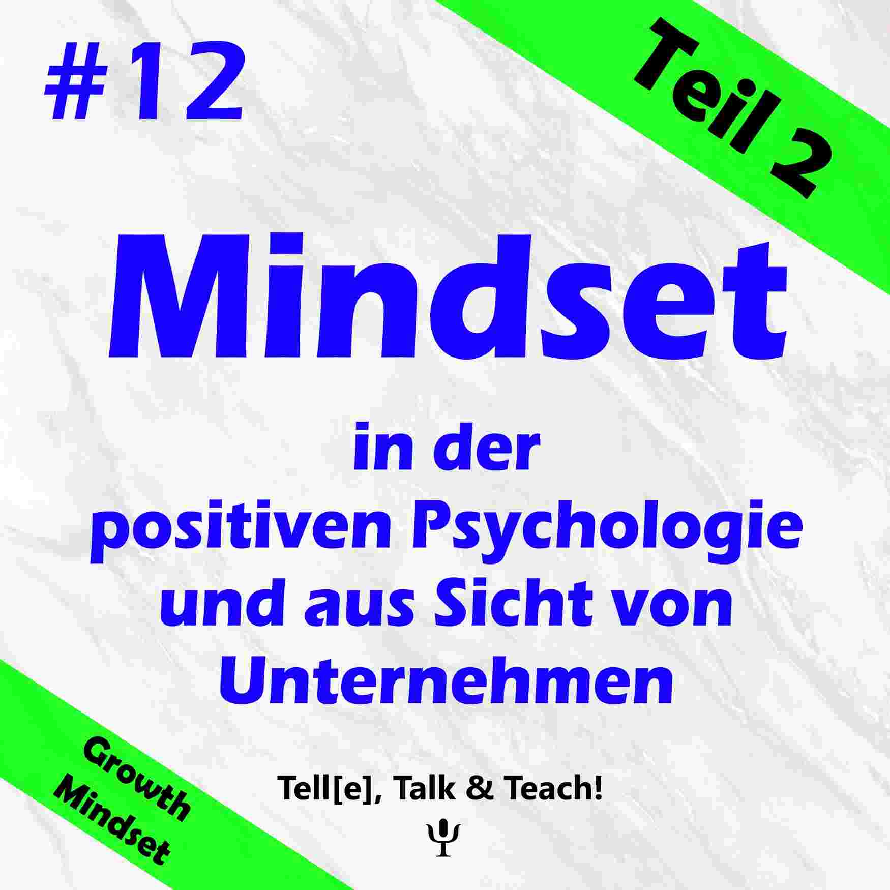 https://ksghfj.podcaster.de/tell-talk-teach/logos/-12_Mindset_gross2.jpg