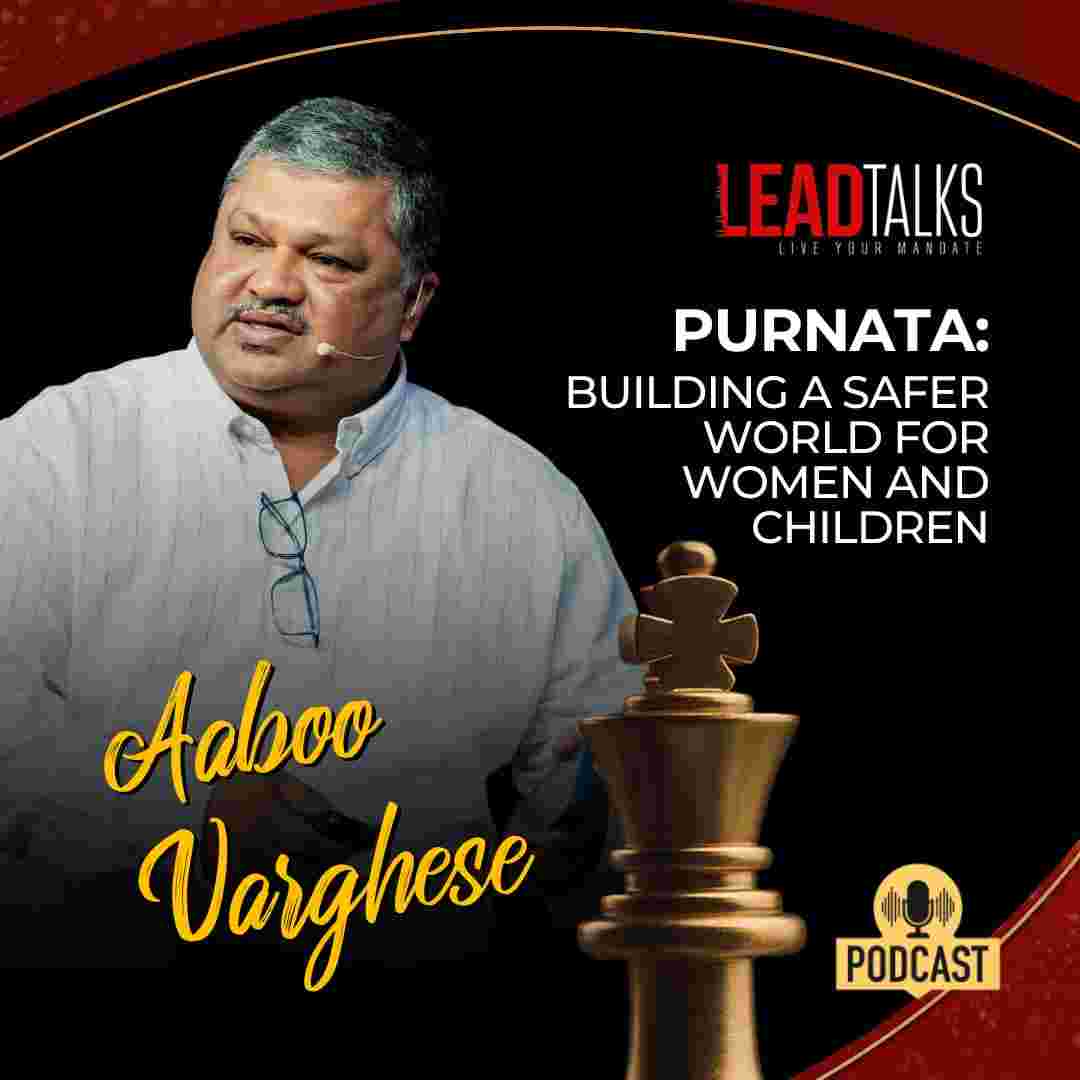 https://leadtalks.org/wp-content/uploads/2024/10/Aaboo-Varghese-Podcast.jpg