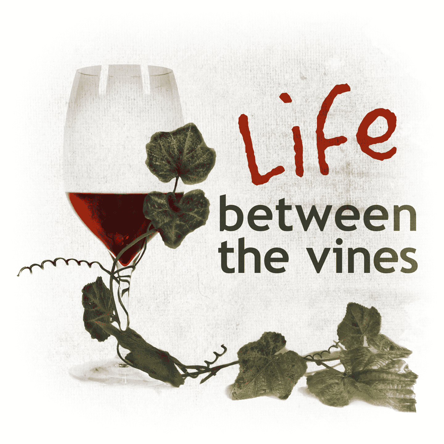 https://lifebetweenthevines.com/wp-content/uploads/powerpress/LBTV-Square-032515-1440-iTunes.png