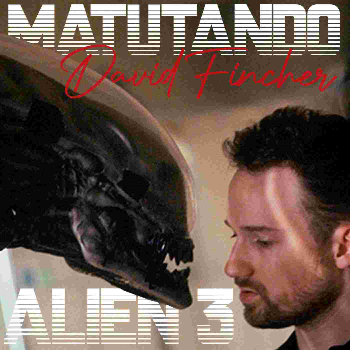 https://mcdn.podbean.com/mf/web/5wu8v6/matutando-alien-3-david-fincher.jpg