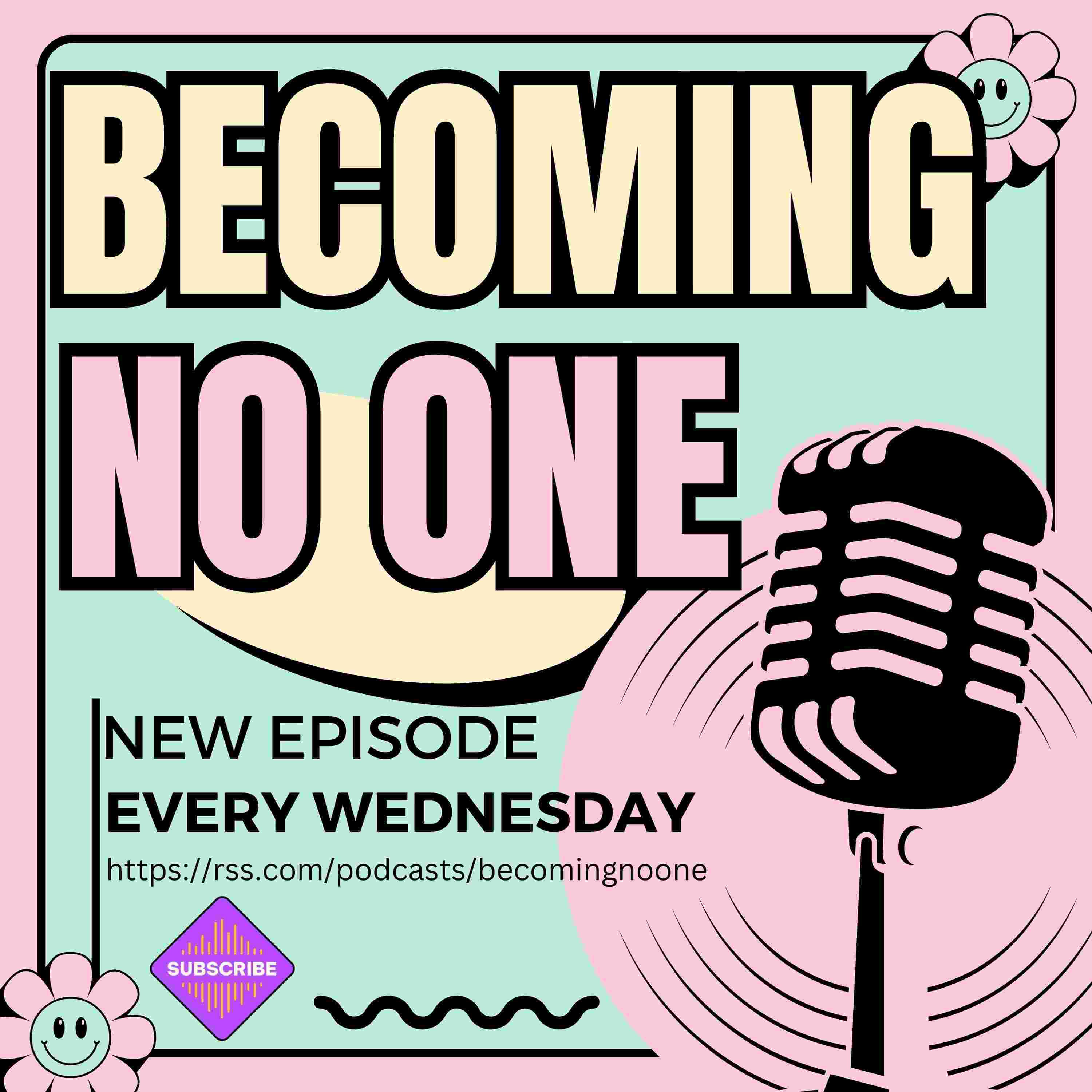 https://media.rss.com/becomingnoone/ep_cover_20240501_050502_9d9501f4bdf58f735b74d98ca6817776.jpg