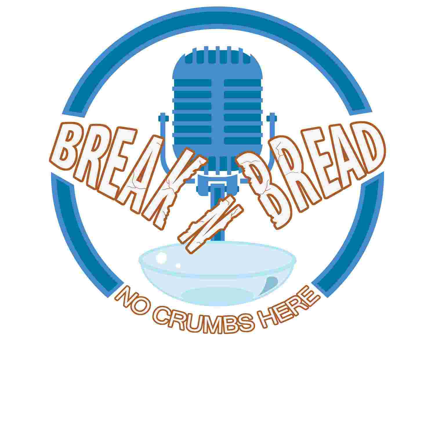 https://media.rss.com/breaknbread/ep_cover_20231230_051217_1509f08f0ed56b60caf89e4f8beb2498.jpg